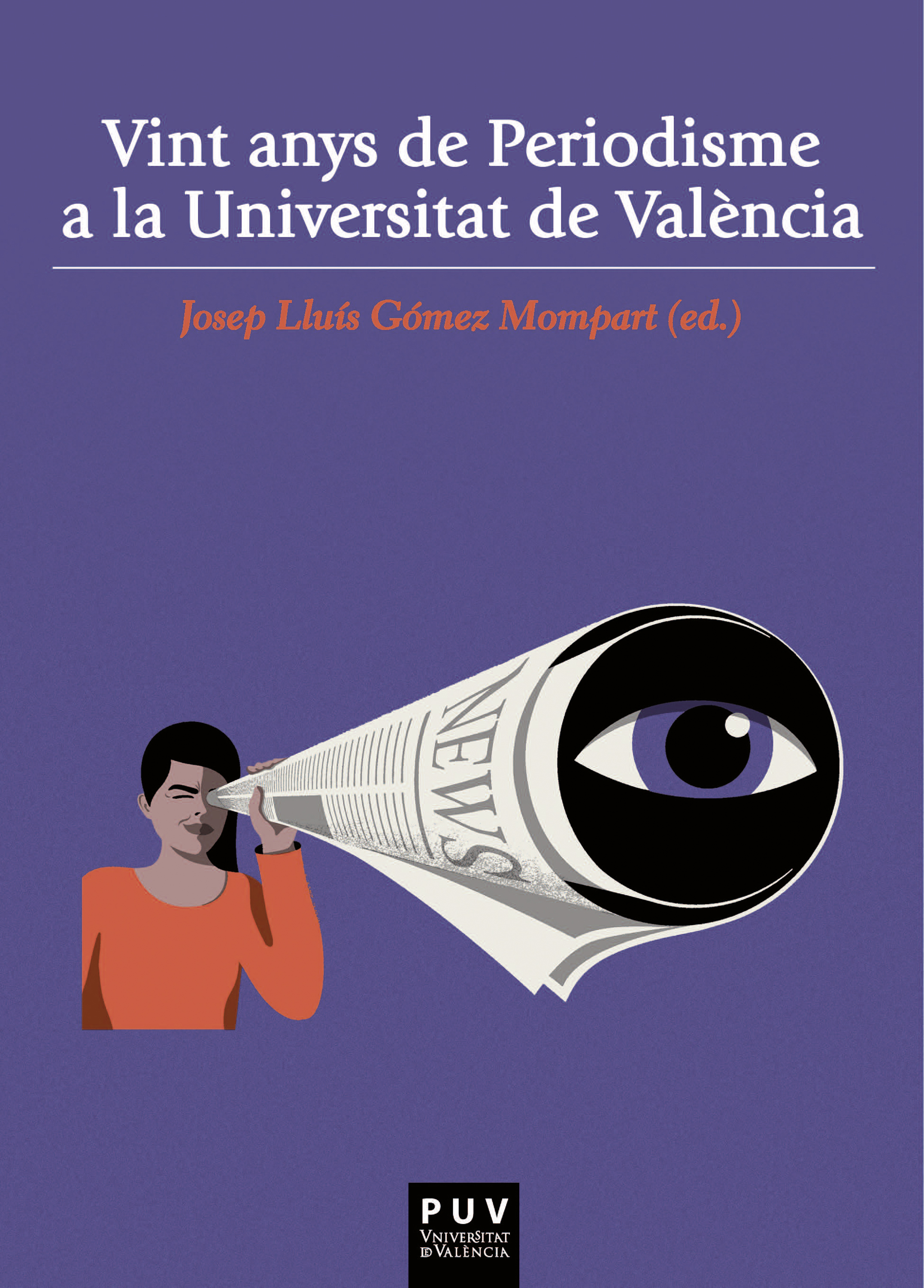 Обложка книги «Vint anys de Periodisme a la Universitat de València»