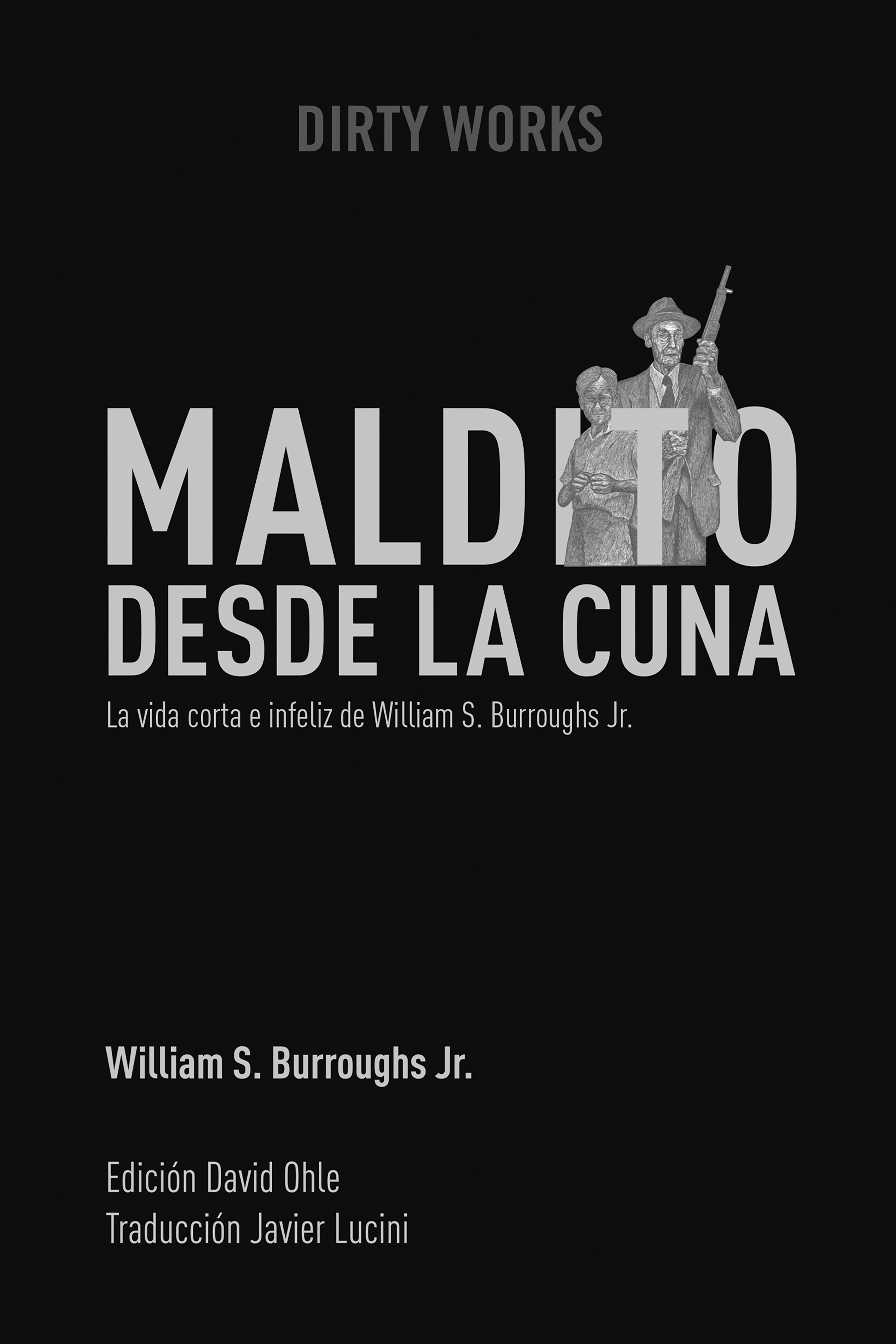 Обложка книги «Maldito desde la cuna»