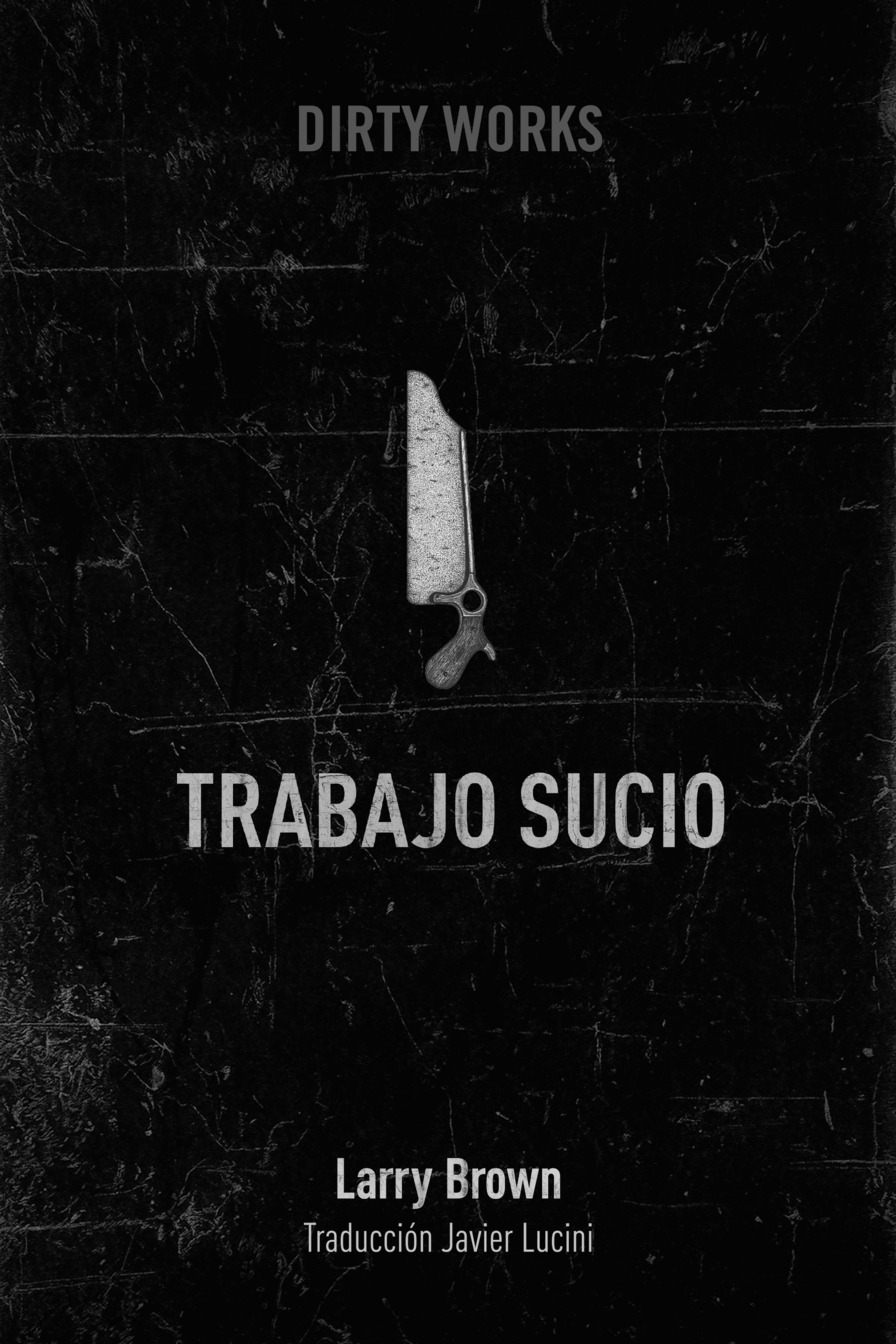 Обложка книги «Trabajo sucio»