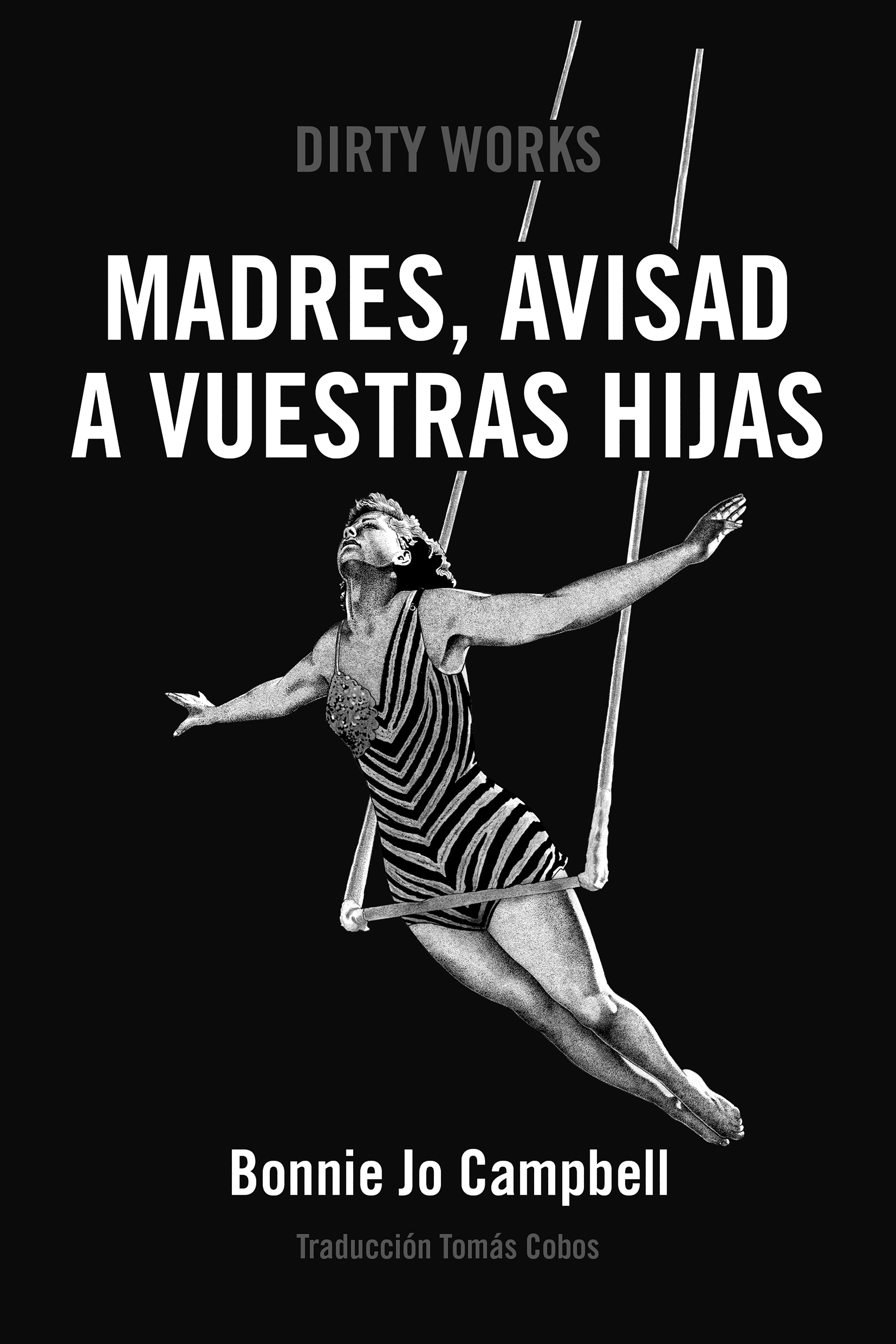Обложка книги «Madres, avisad a vuestras hijas»