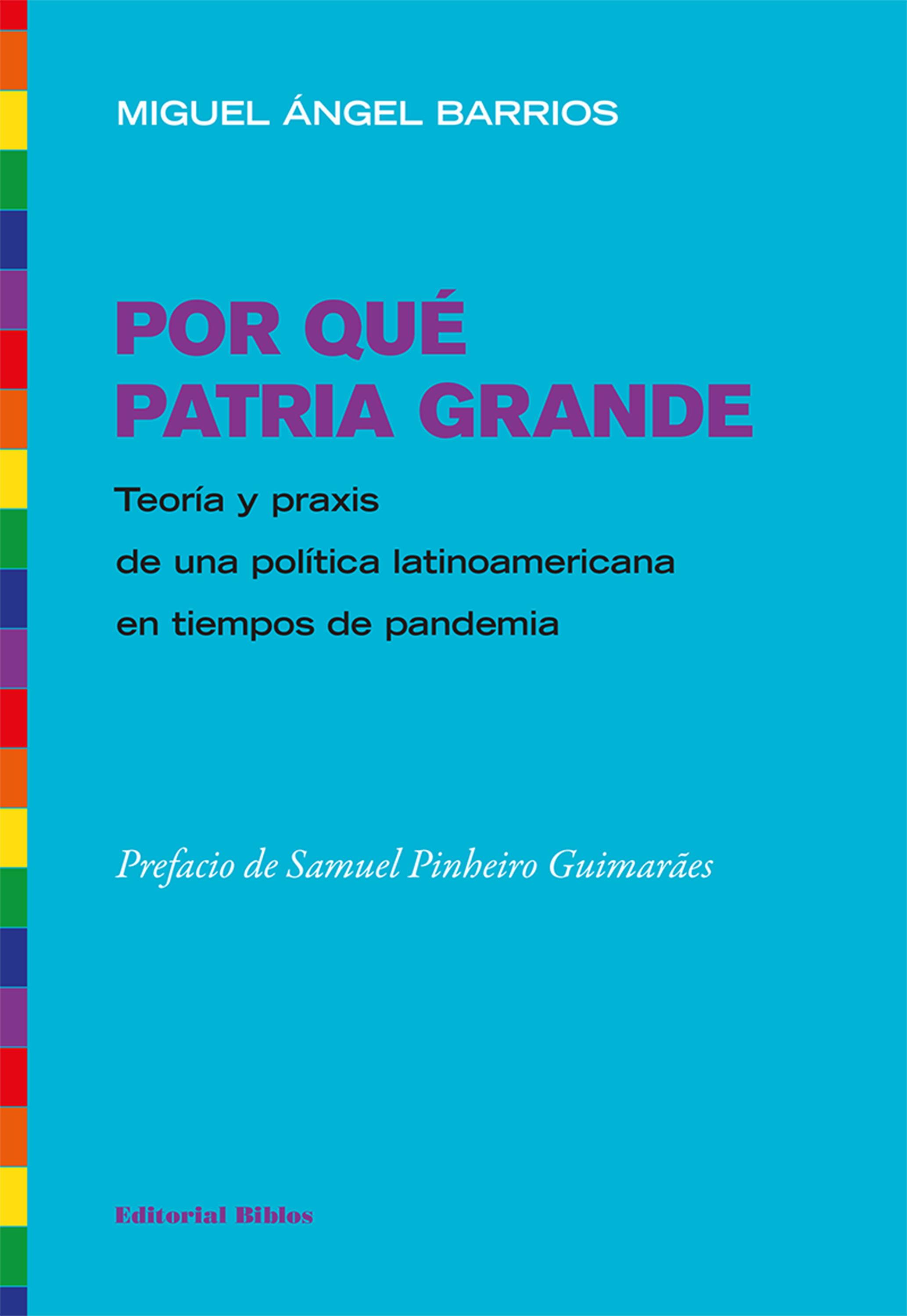 Обложка книги «Por qué Patria Grande»