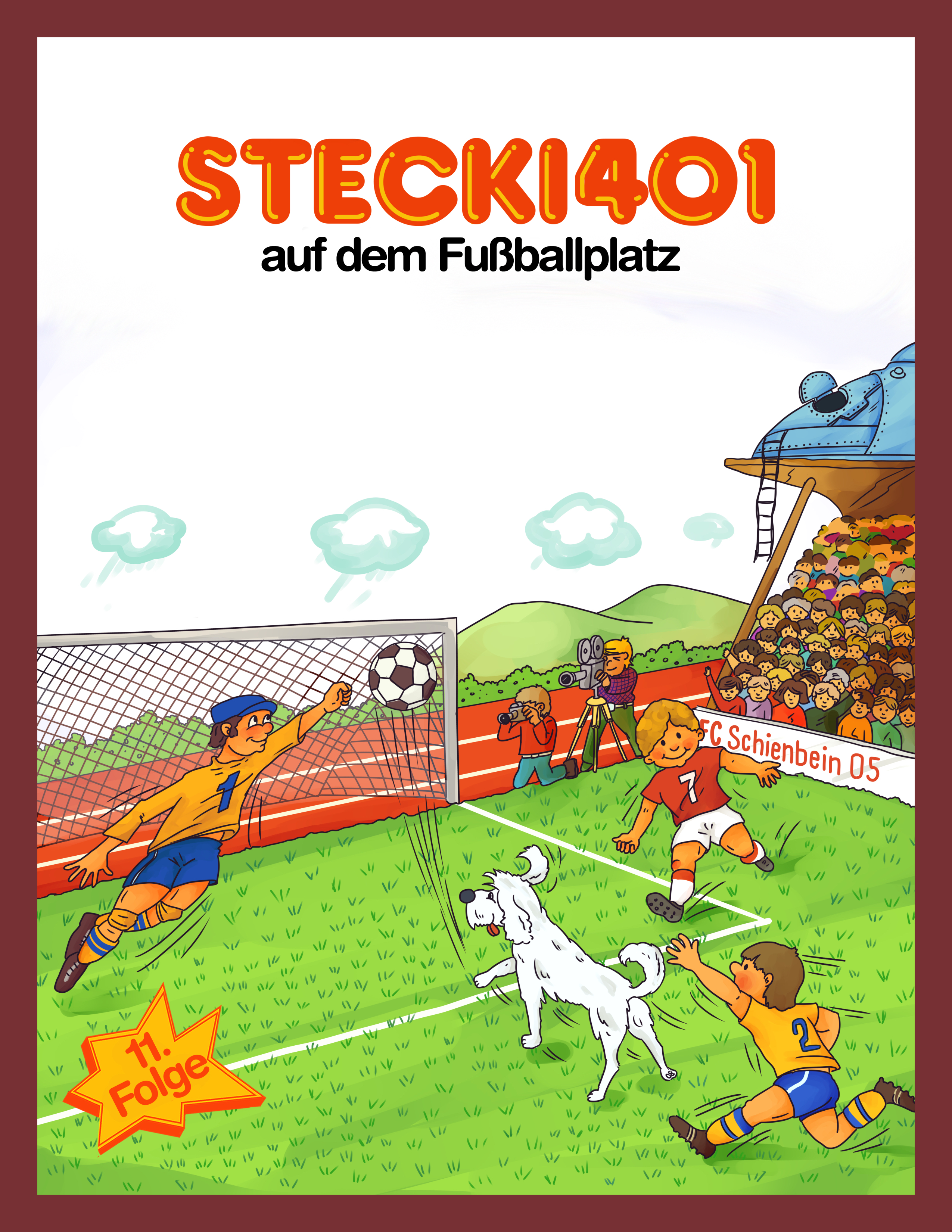 Обложка книги «Stecki 401 auf dem Fußballplatz»