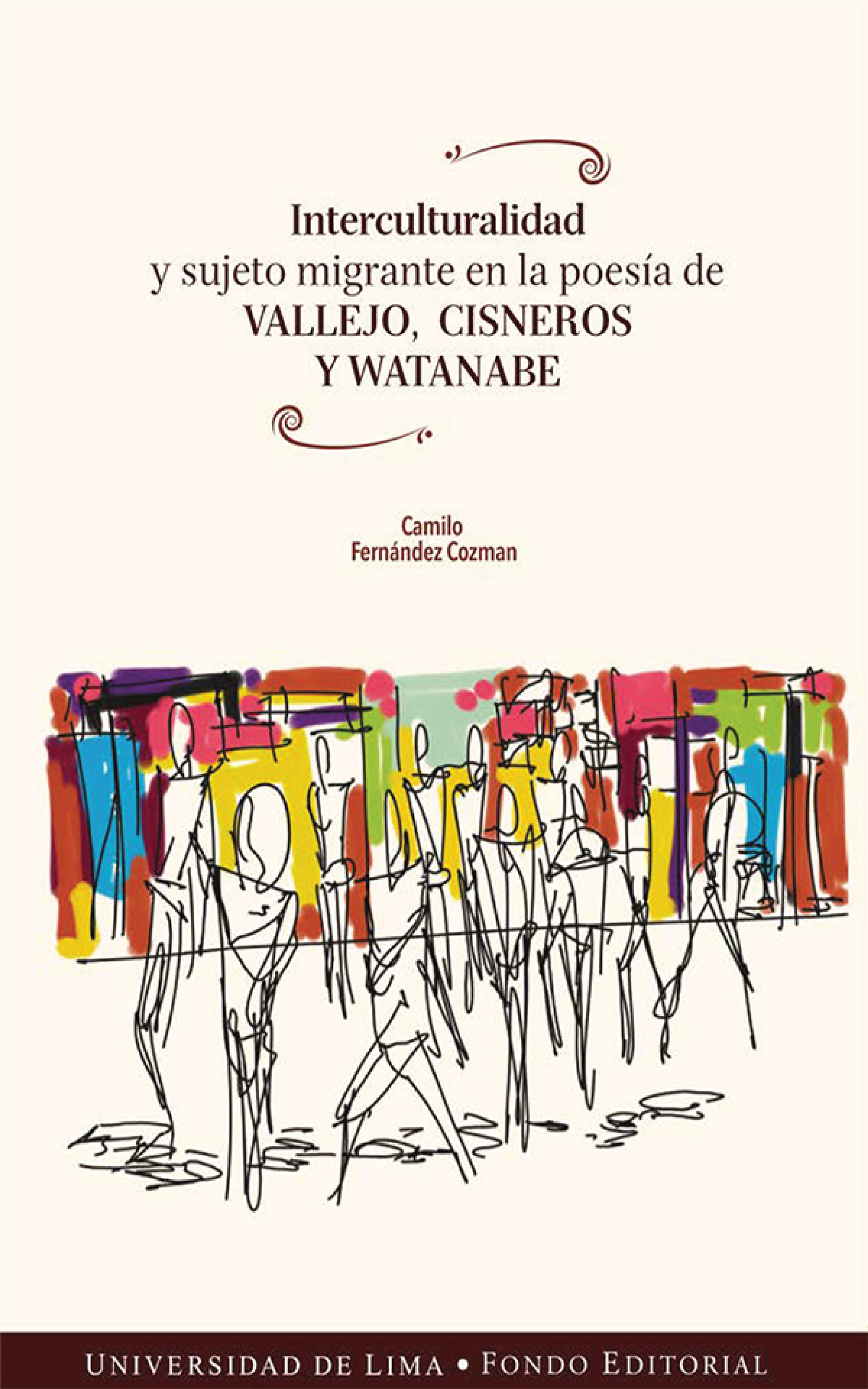 Обложка книги «Interculturalidad y sujeto migrante en la poesía de Vallejo, Cisneros y Watanabe»