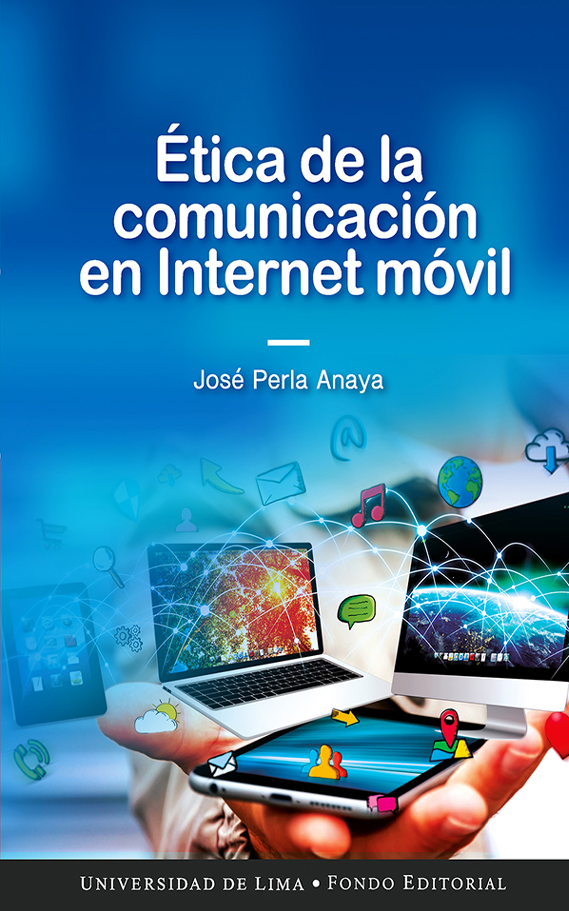 Обложка книги «Ética de la comunicación en Internet móvil»