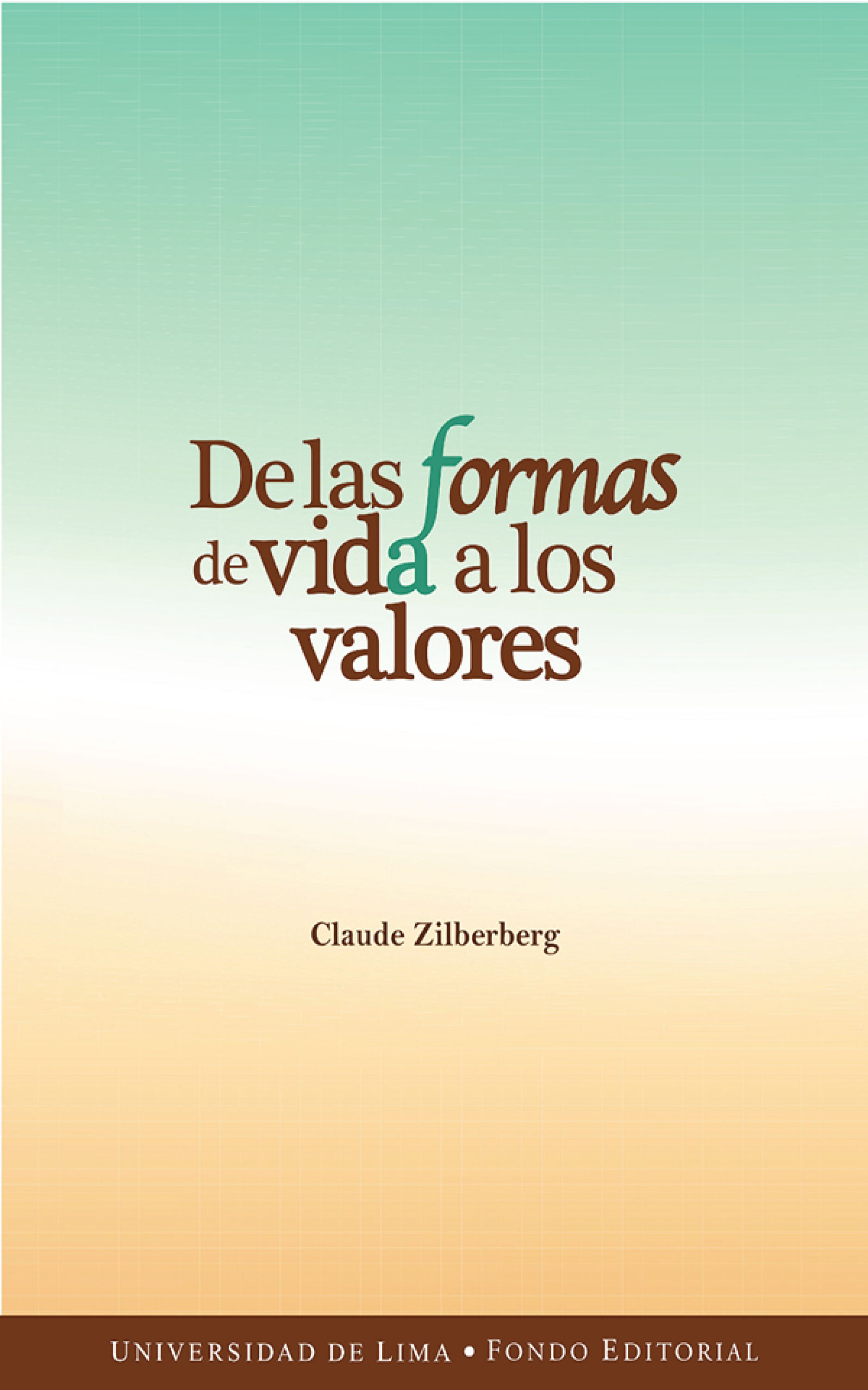 Обложка книги «De las formas de vida a los valores»