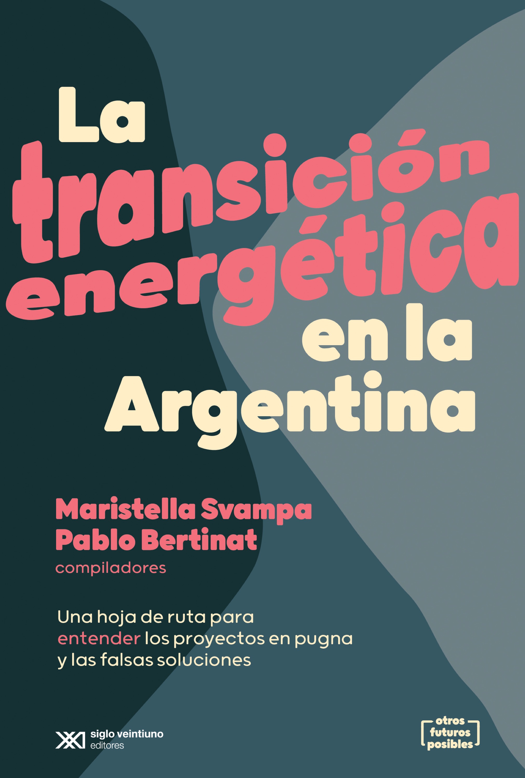 Обложка книги «La transición energética en la Argentina»