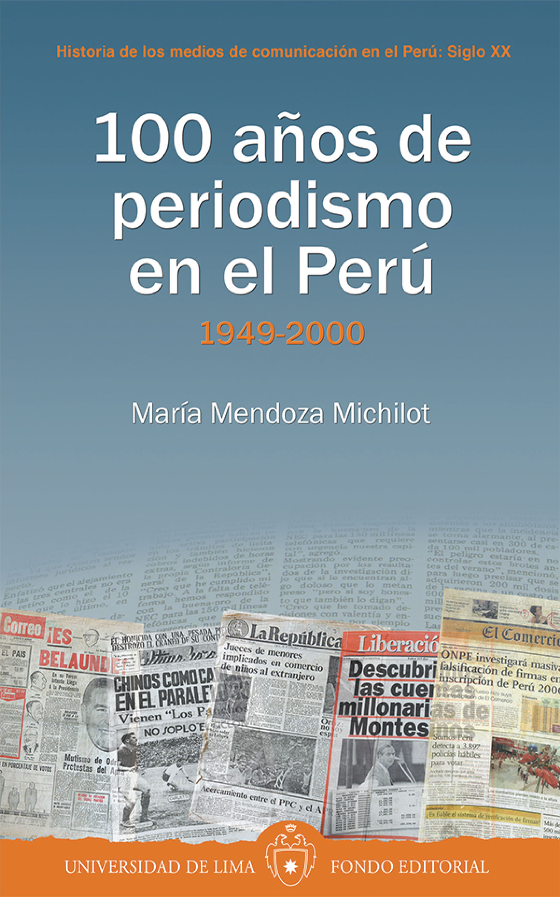 Обложка книги «100 años de periodismo en el Perú»