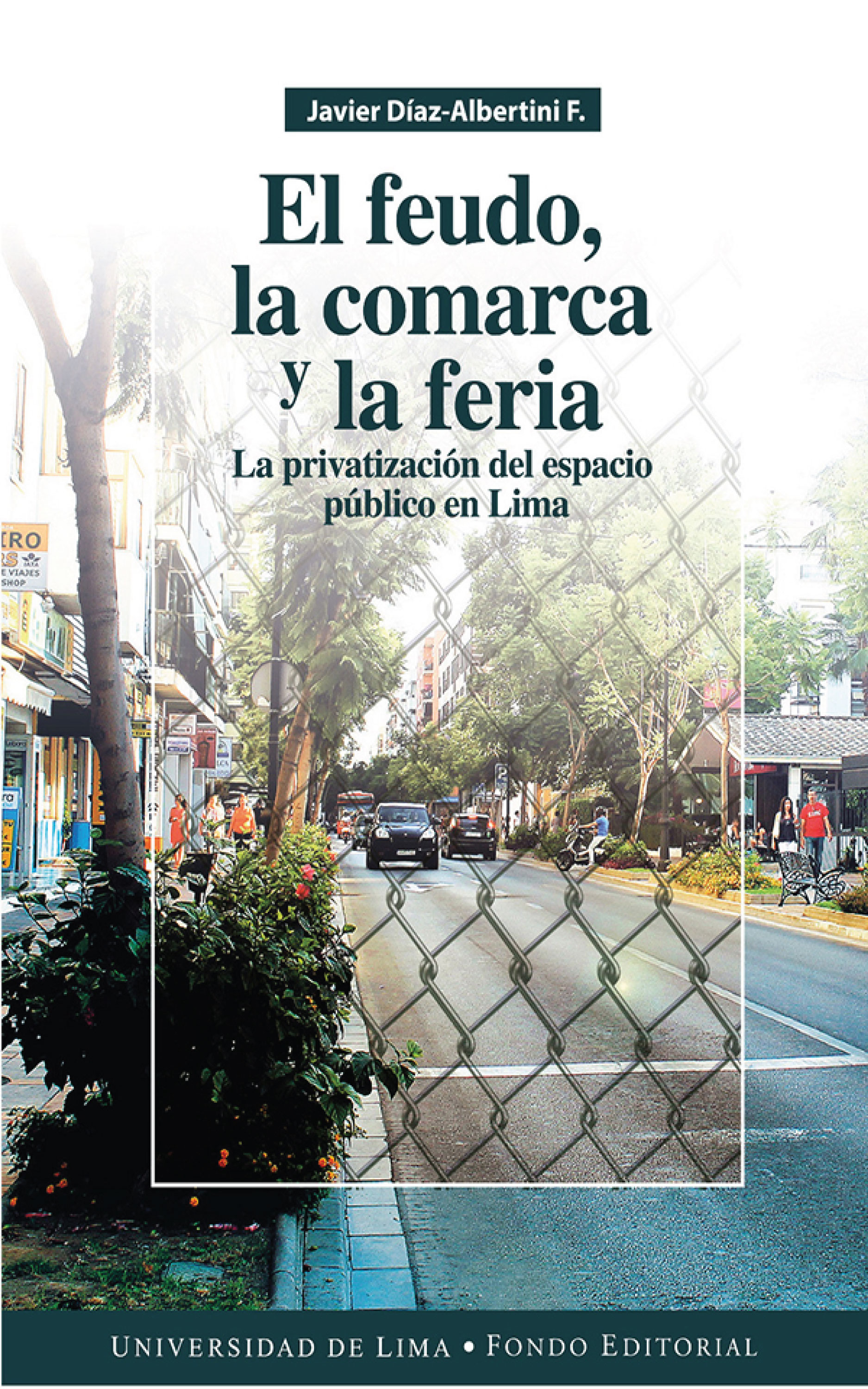 Обложка книги «El feudo, la comarca y la feria»
