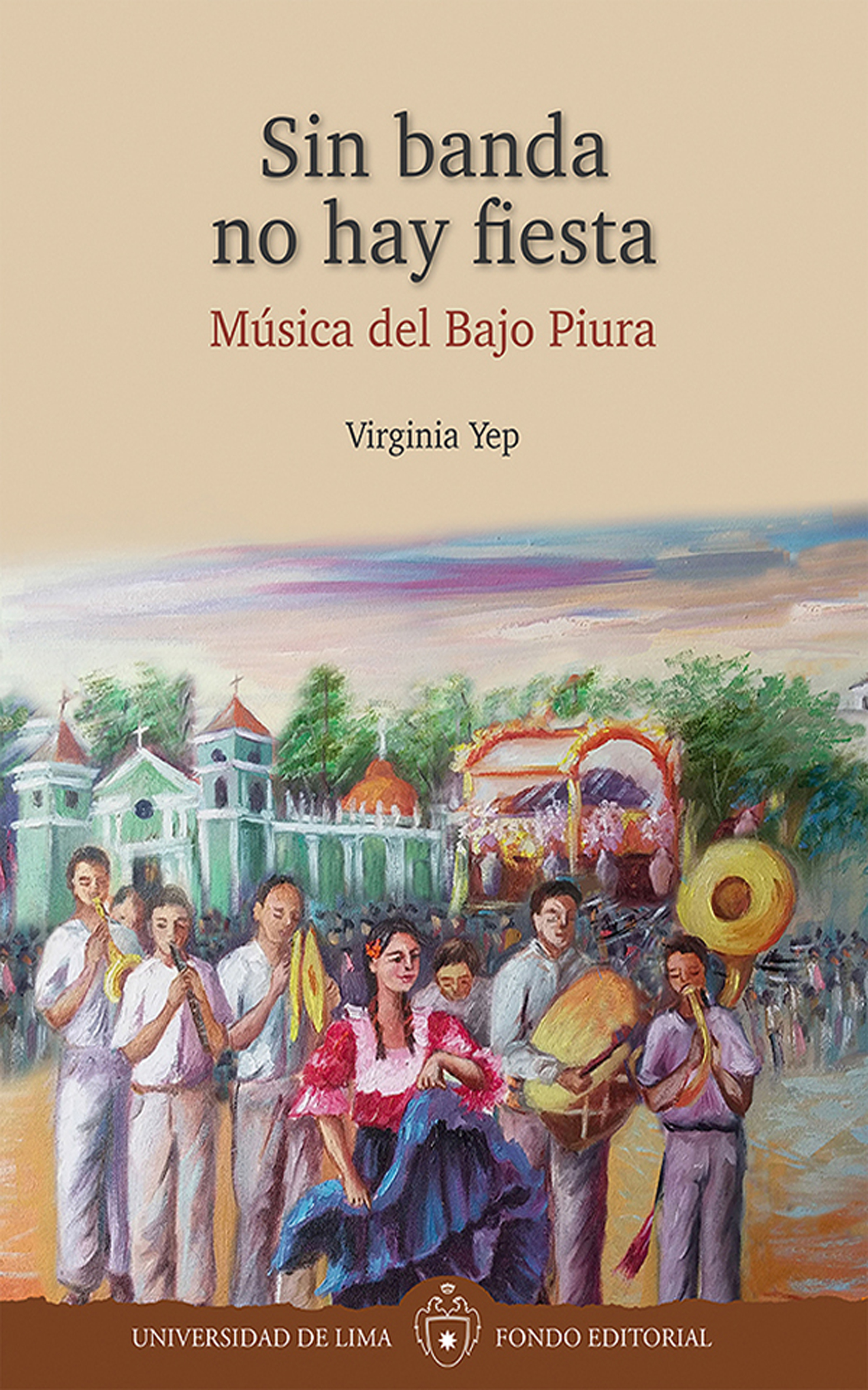 Обложка книги «Sin banda no hay fiesta»