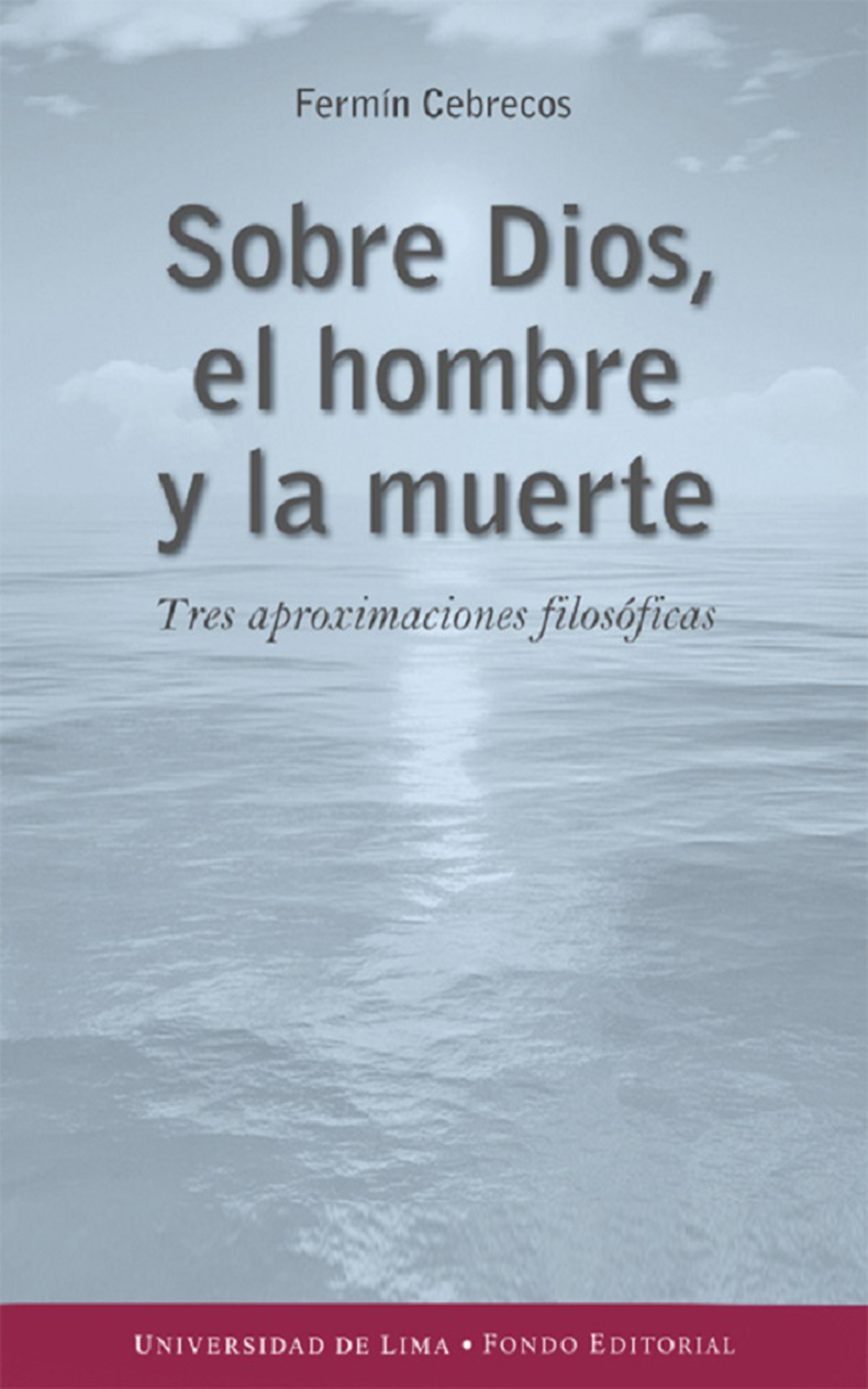 Обложка книги «Sobre Dios, el hombre y la muerte»
