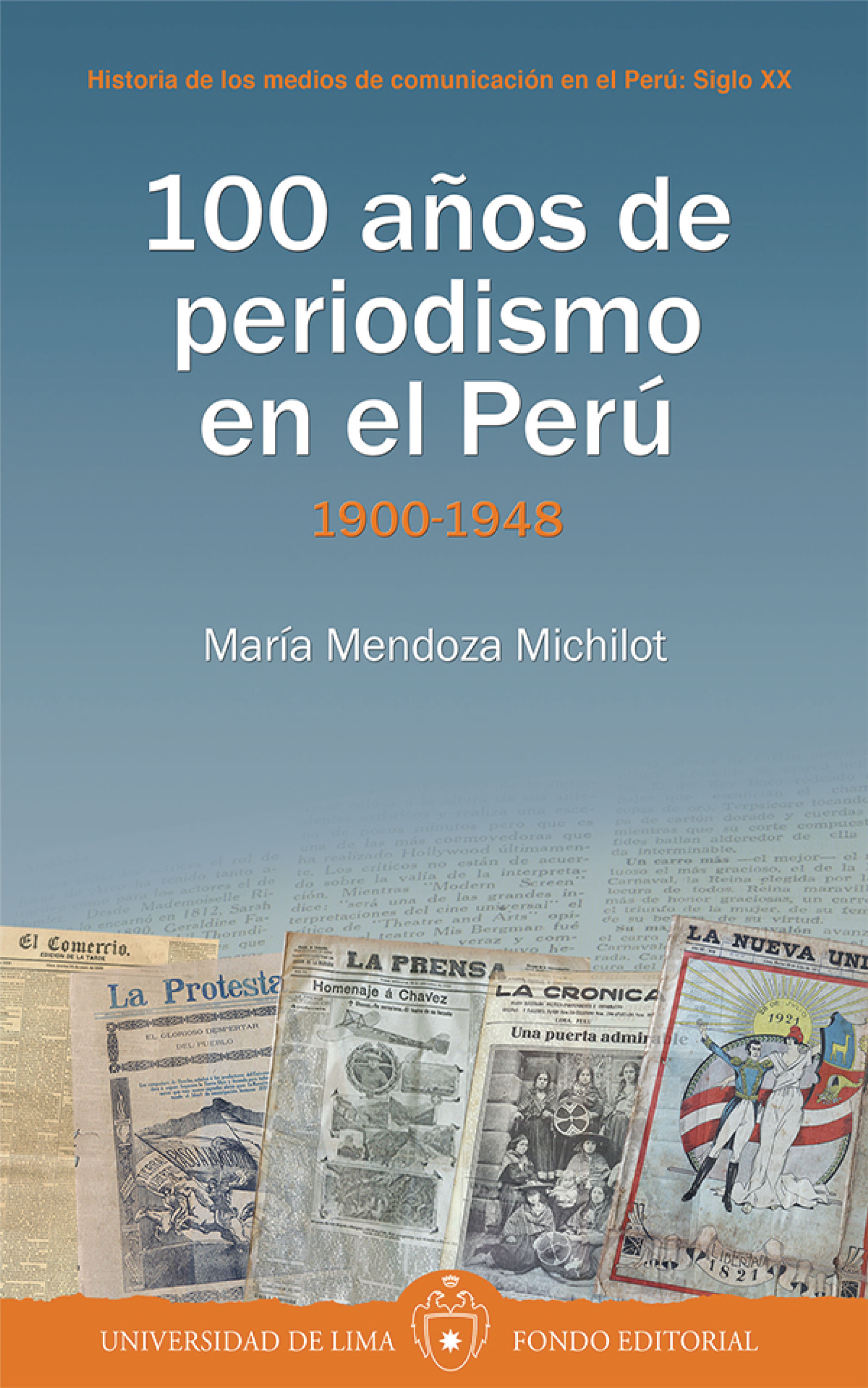 Обложка книги «100 años de periodismo en el Perú»