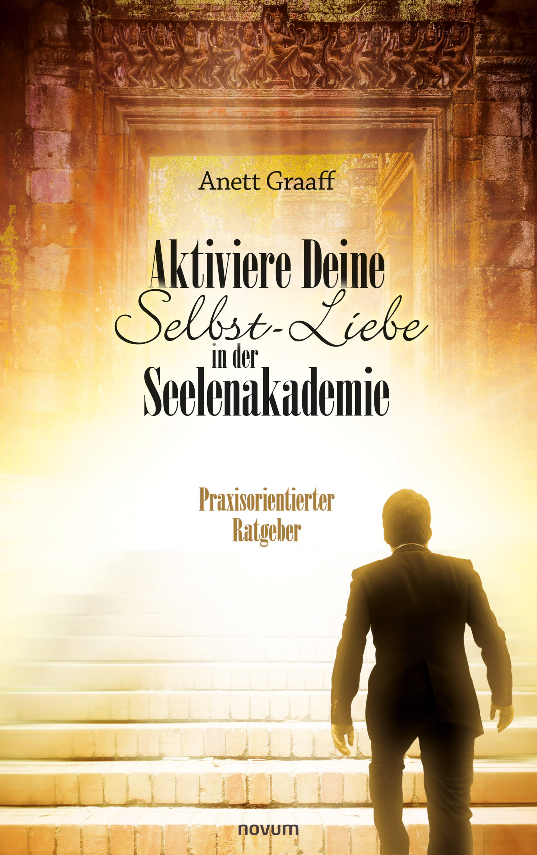 Обложка книги «Aktiviere Deine Selbst-Liebe in der Seelenakademie»