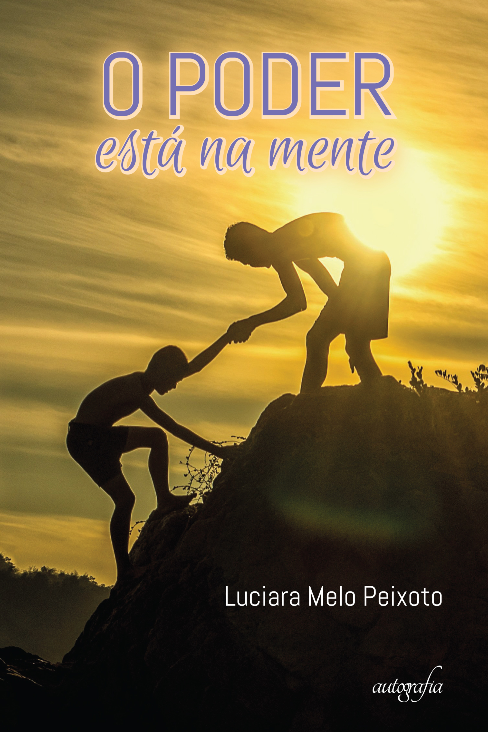 Обложка книги «O poder está na mente»