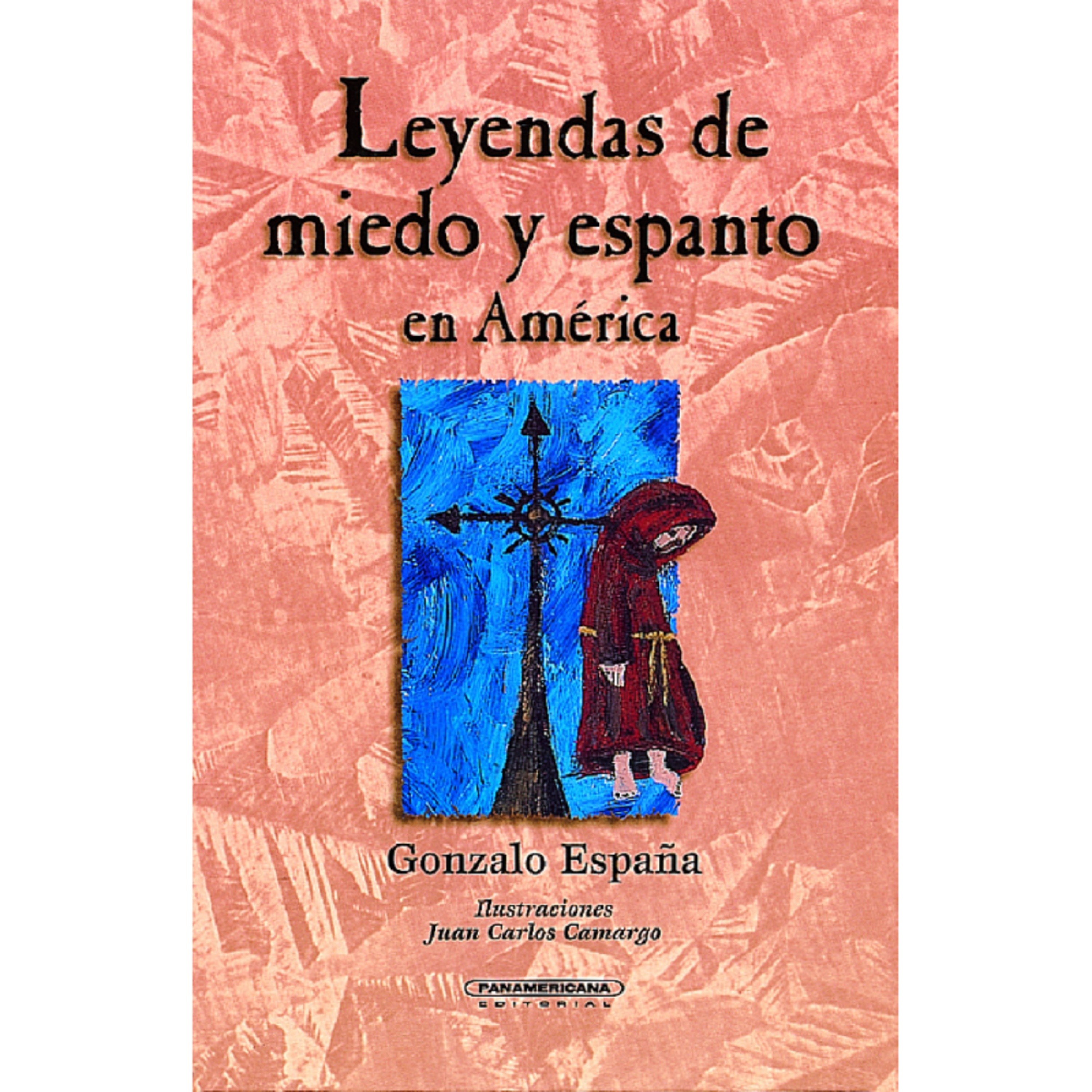 Обложка книги «Leyendas de miedo y espanto en América»