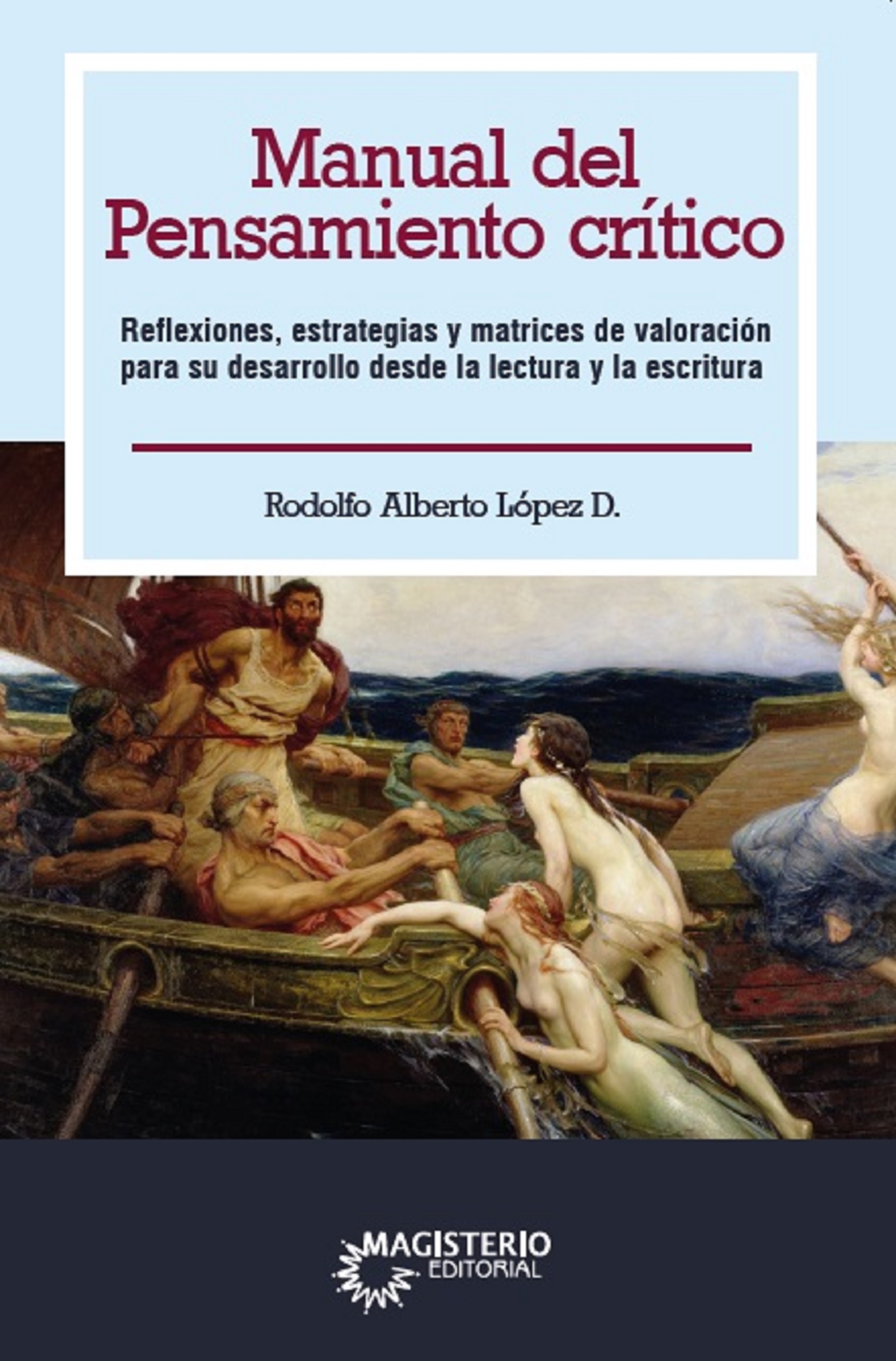 Обложка книги «Manual del pensamiento crítico»
