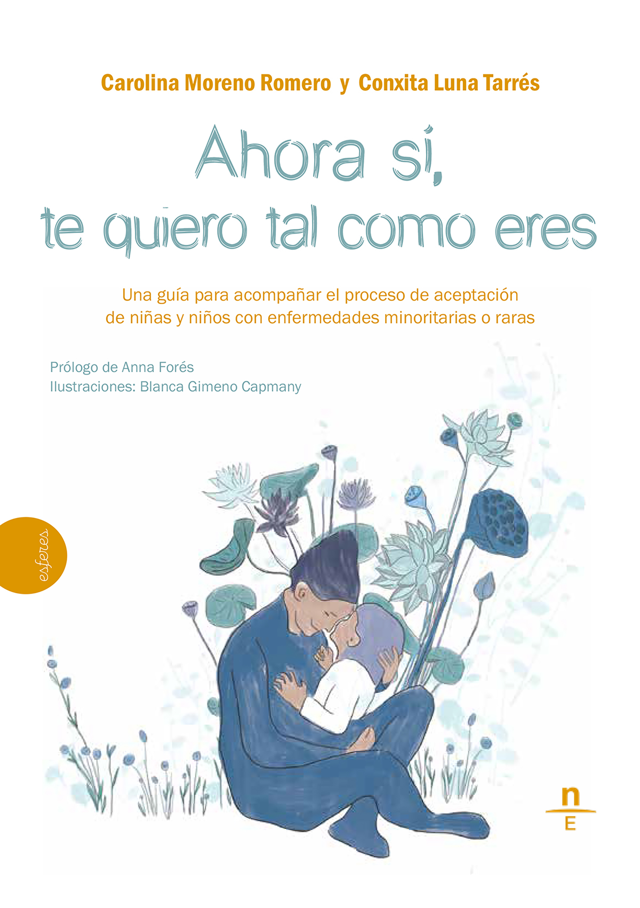 Обложка книги «Ahora sí, te quiero tal como eres»