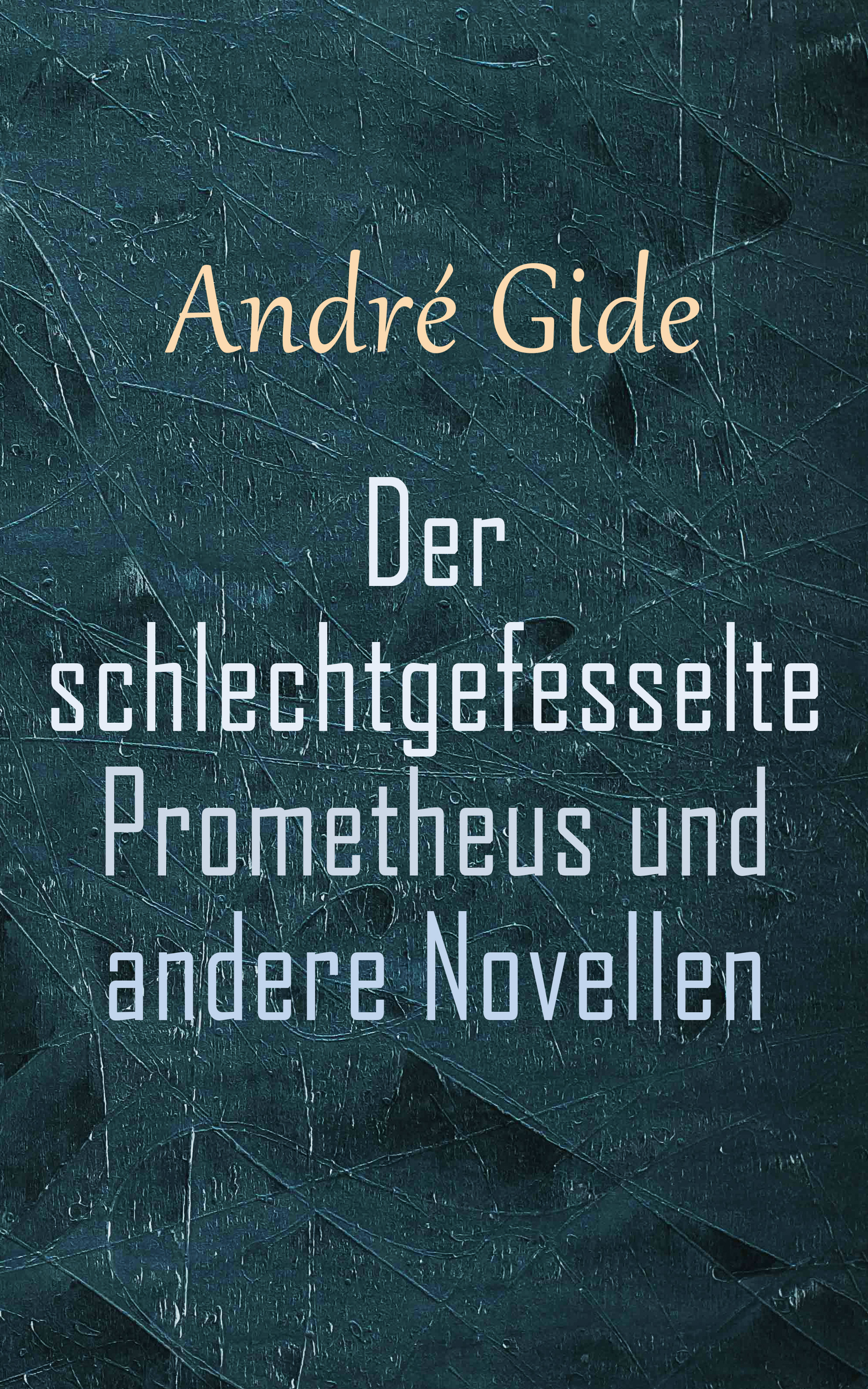 Обложка книги «Der schlechtgefesselte Prometheus und andere Novellen»