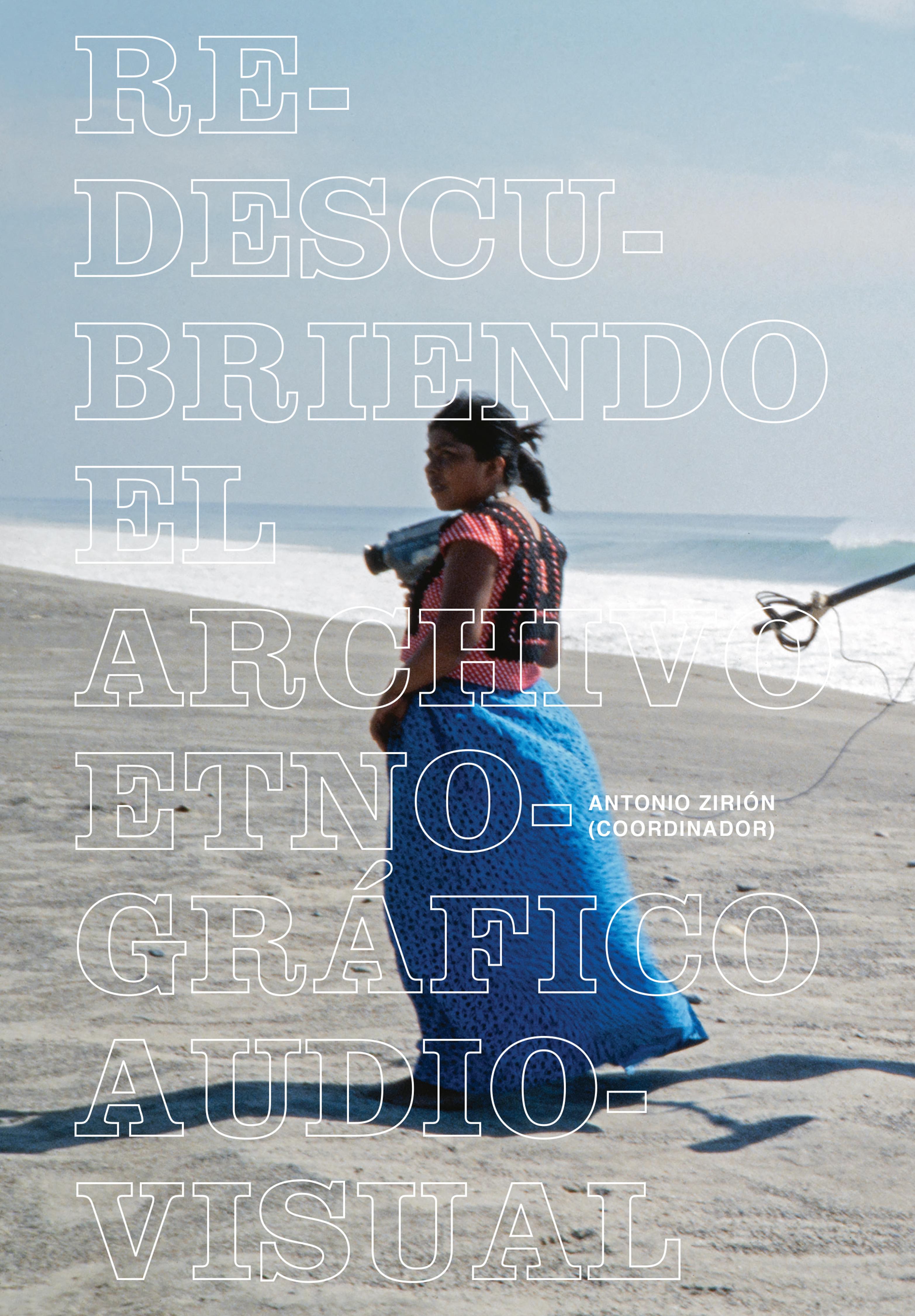 Обложка книги «Redescubriendo el archivo etnográfico audiovisual»