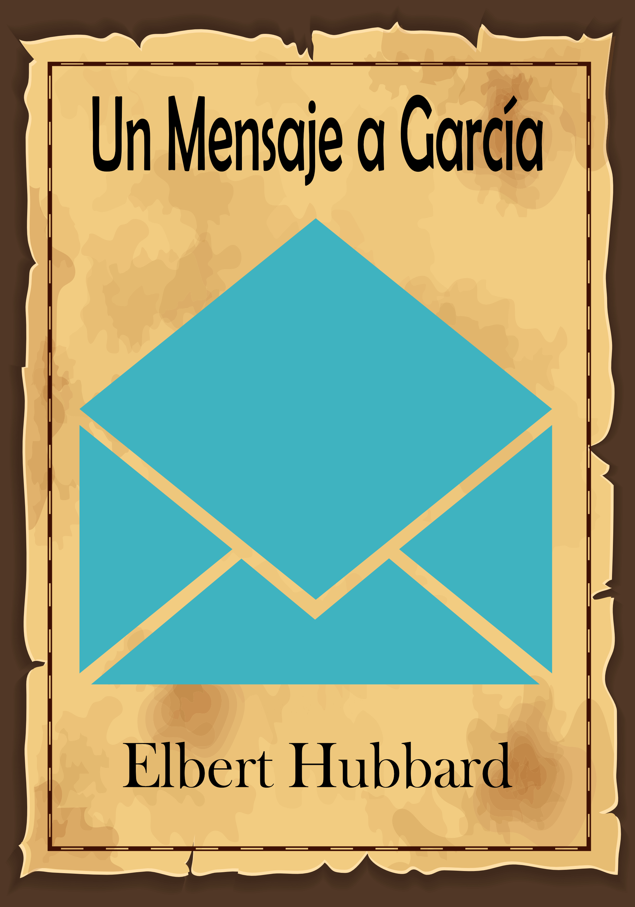 Обложка книги «Un Mensaje a García»