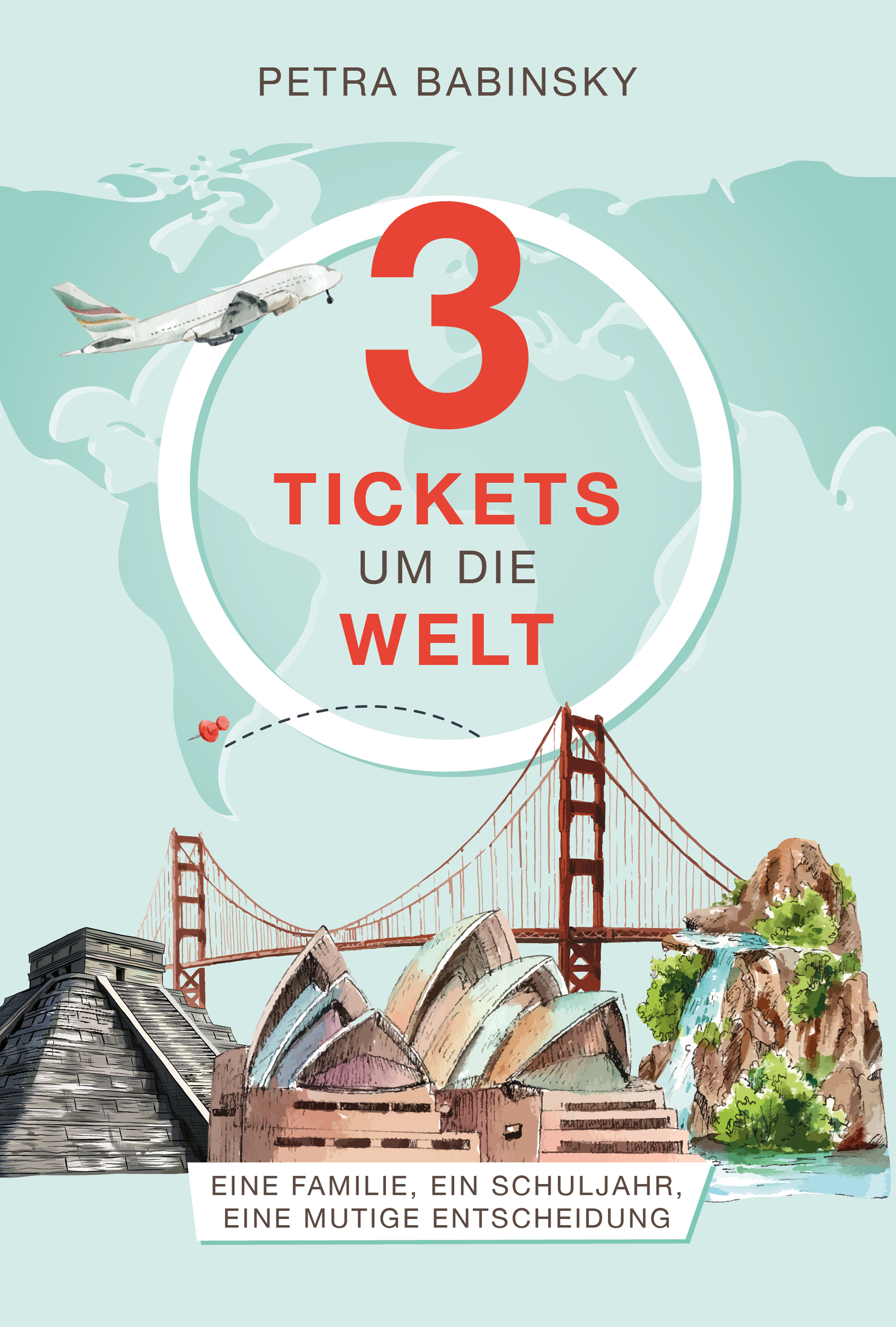 Обложка книги «3 Tickets um die Welt»