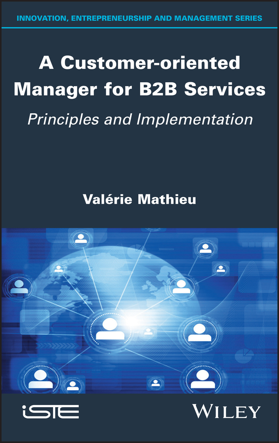Обложка книги «A Customer-oriented Manager for B2B Services»