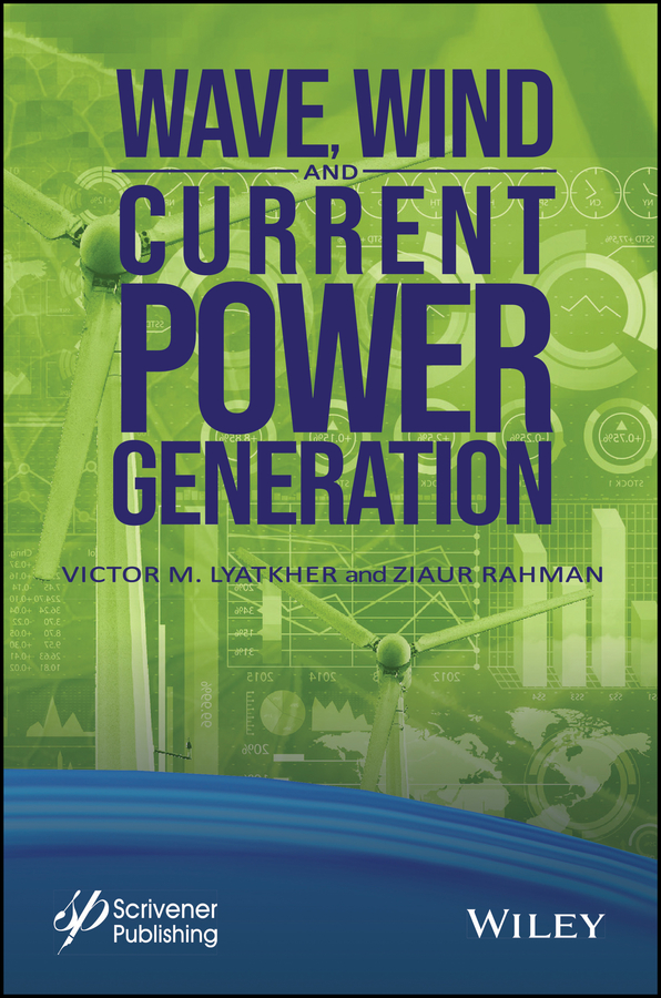 Обложка книги «Wave, Wind, and Current Power Generation»