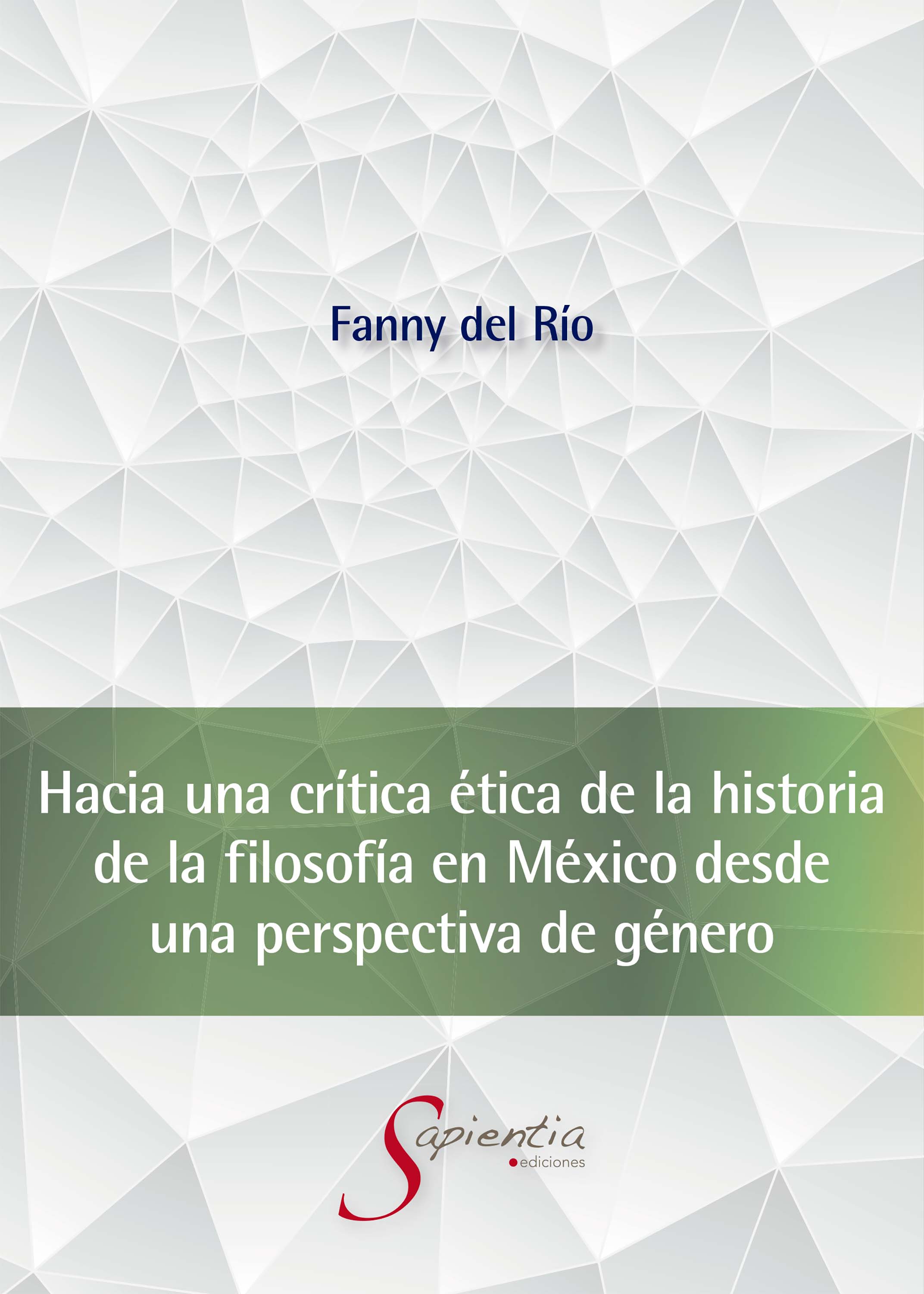 Обложка книги «Hacia una crítica ética de la historia de la filosofía en México desde una perspectiva de género»