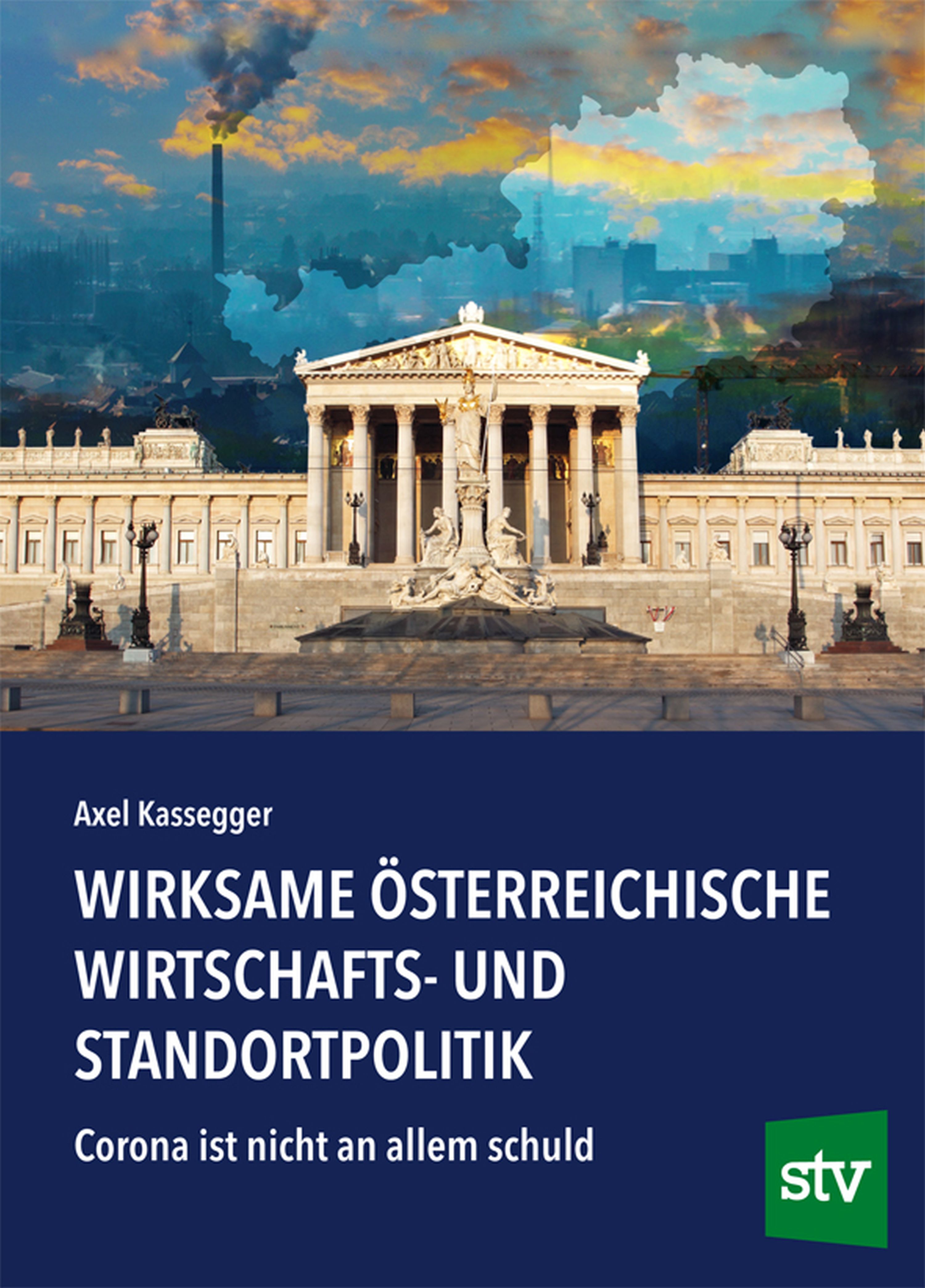 Обложка книги «Wirksame österreichische Wirtschafts- und Standortpolitik»