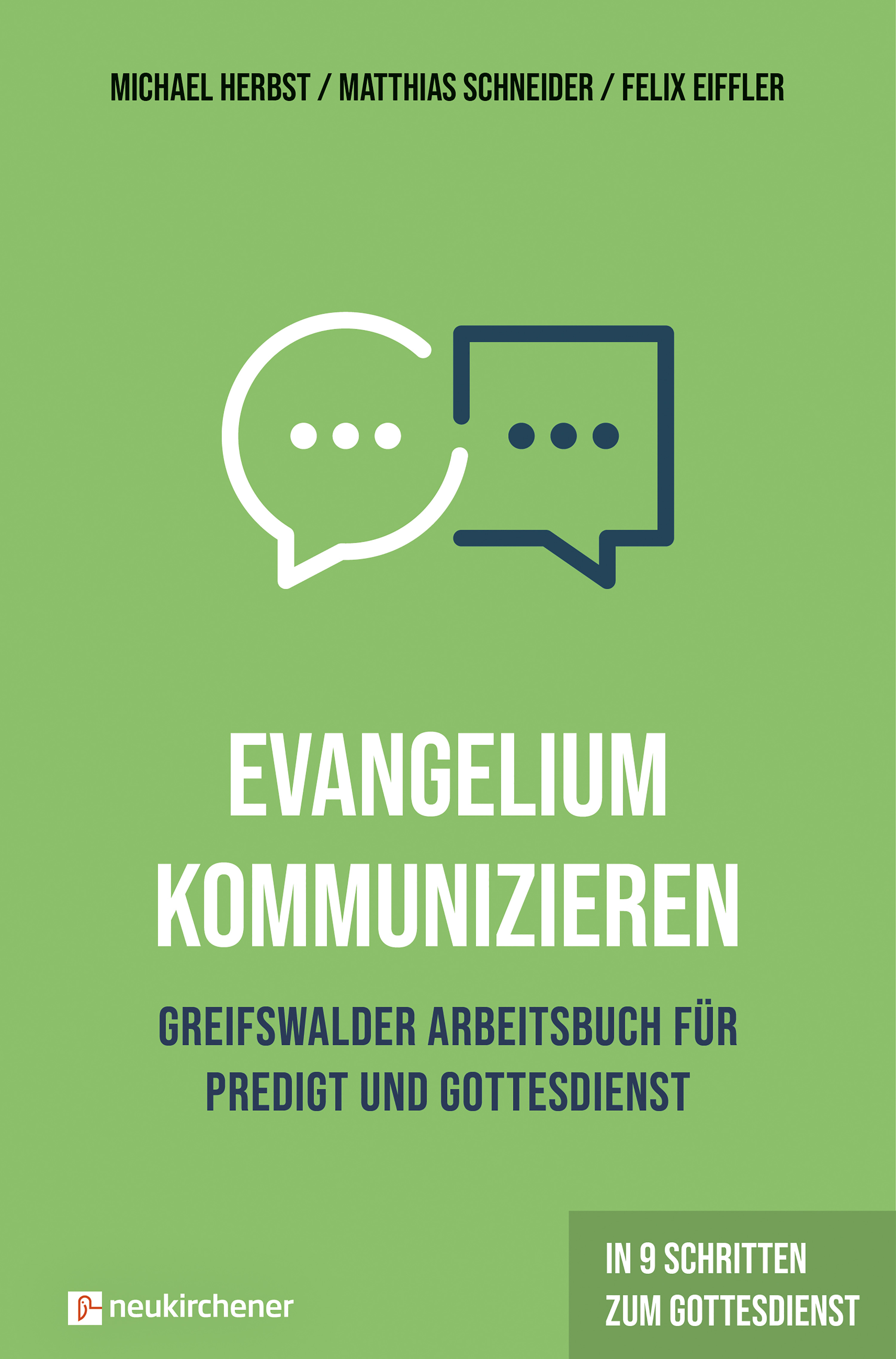 Обложка книги «Evangelium kommunizieren - Greifswalder Arbeitsbuch für Predigt und Gottesdienst»