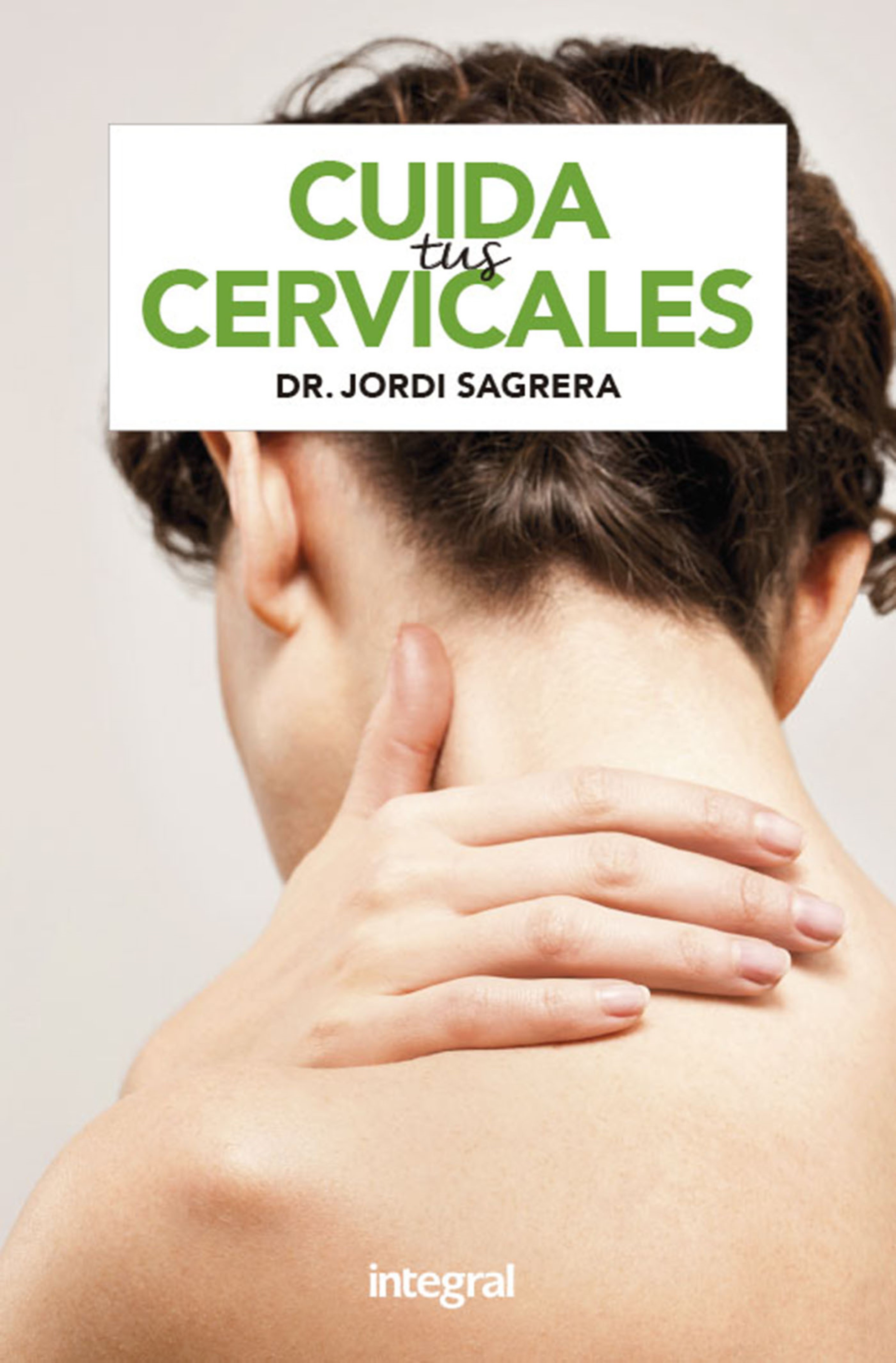 Обложка книги «Cuida tus cervicales»
