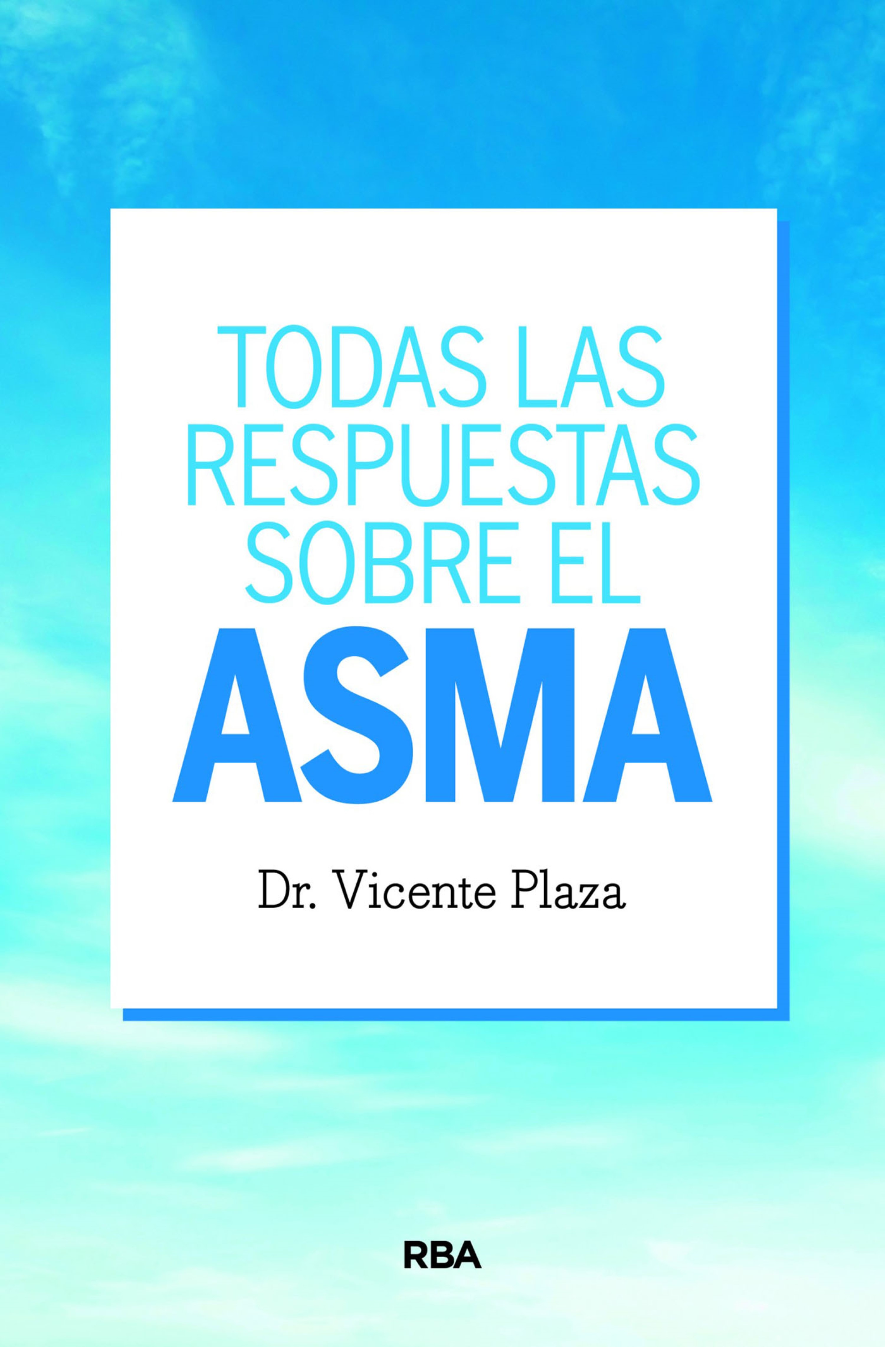 Обложка книги «Todas las respuestas sobre el asma»