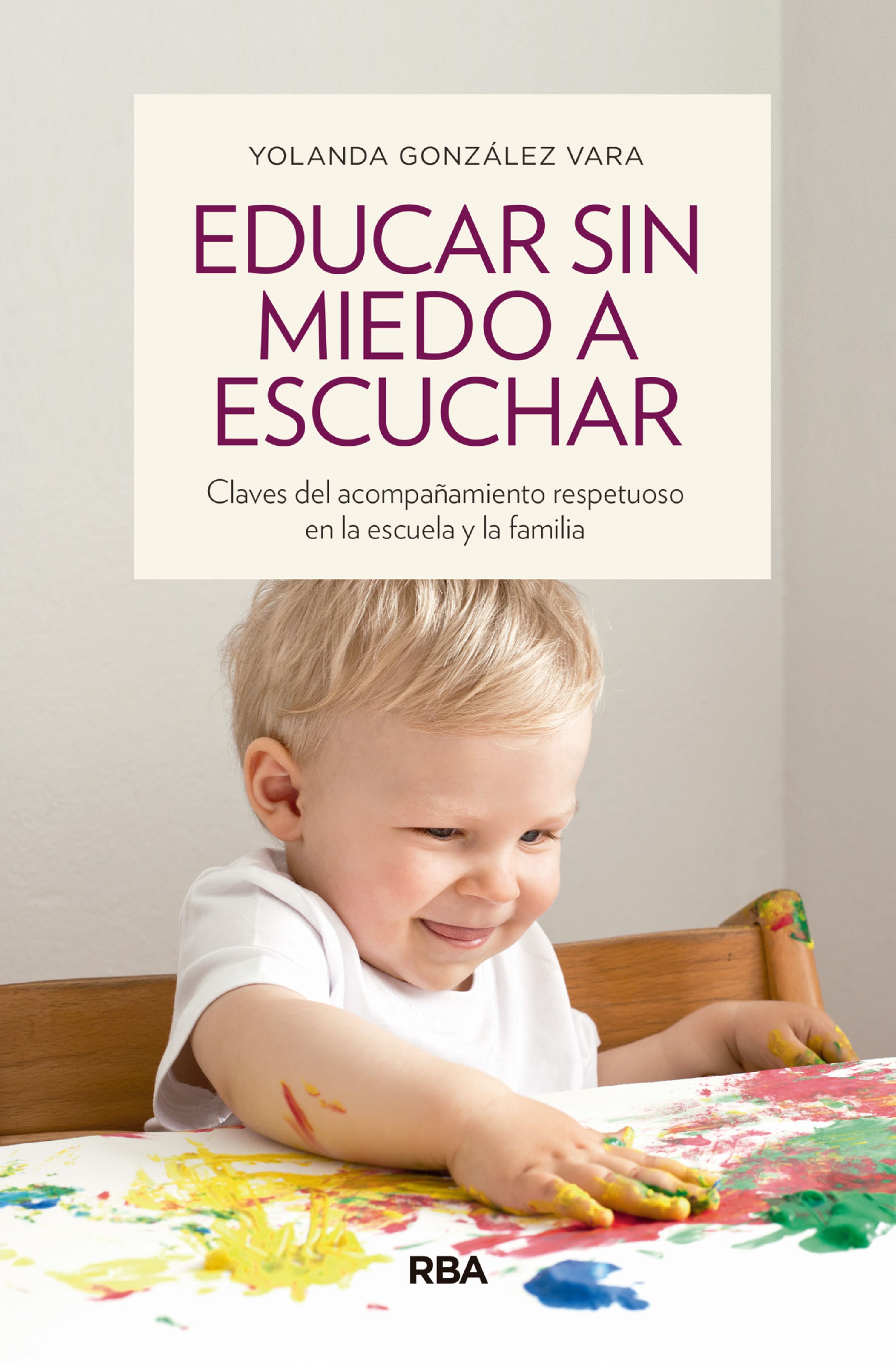 Обложка книги «Educar sin miedo a escuchar»