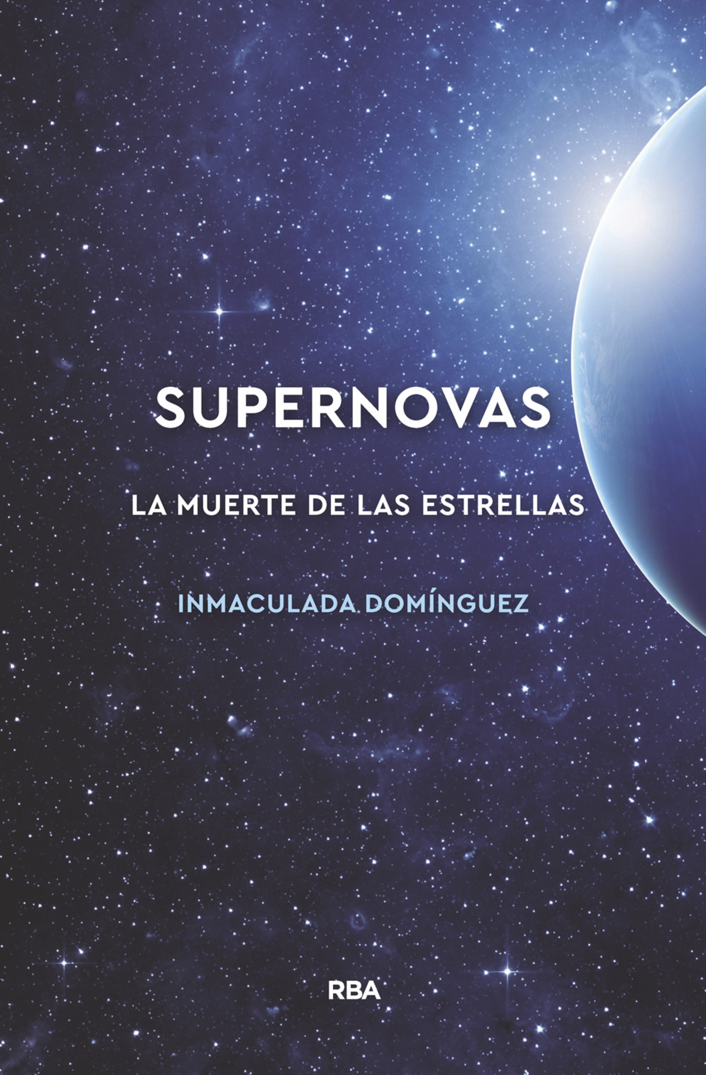 Обложка книги «Supernovas. La muerte de las estrellas»