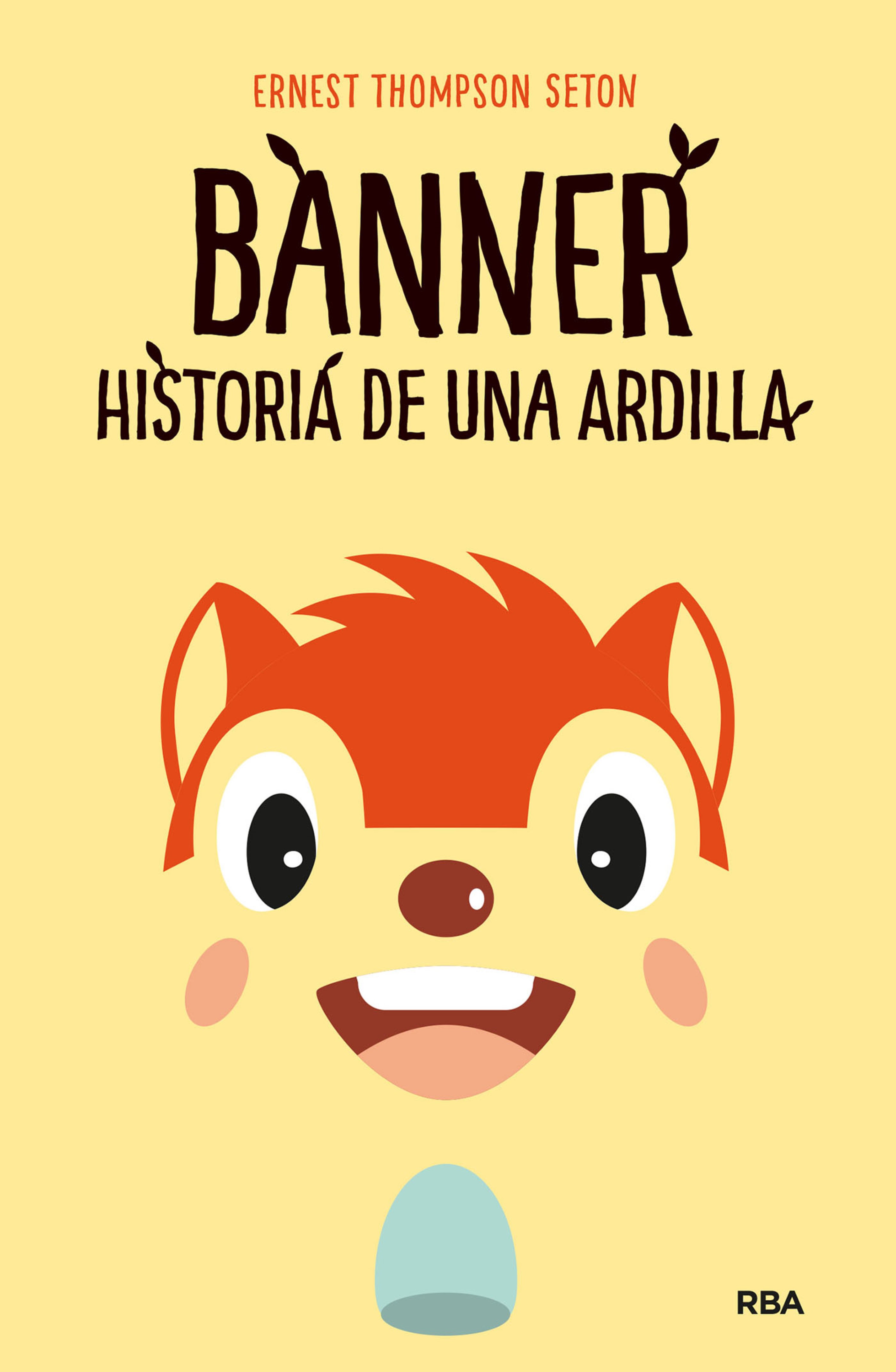 Обложка книги «Banner, historia de una ardilla»