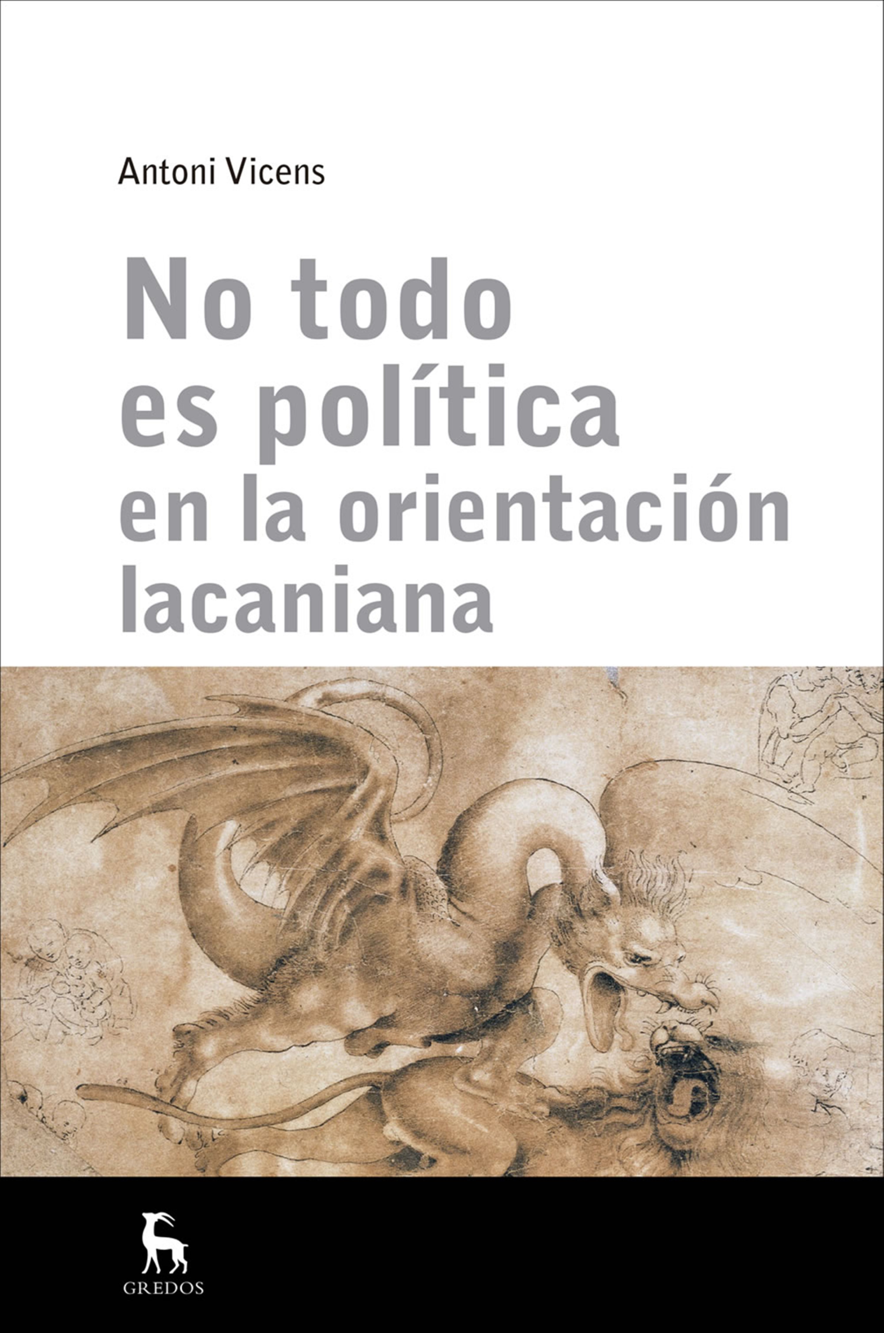 Обложка книги «No todo es política en la orientación lacaniana»