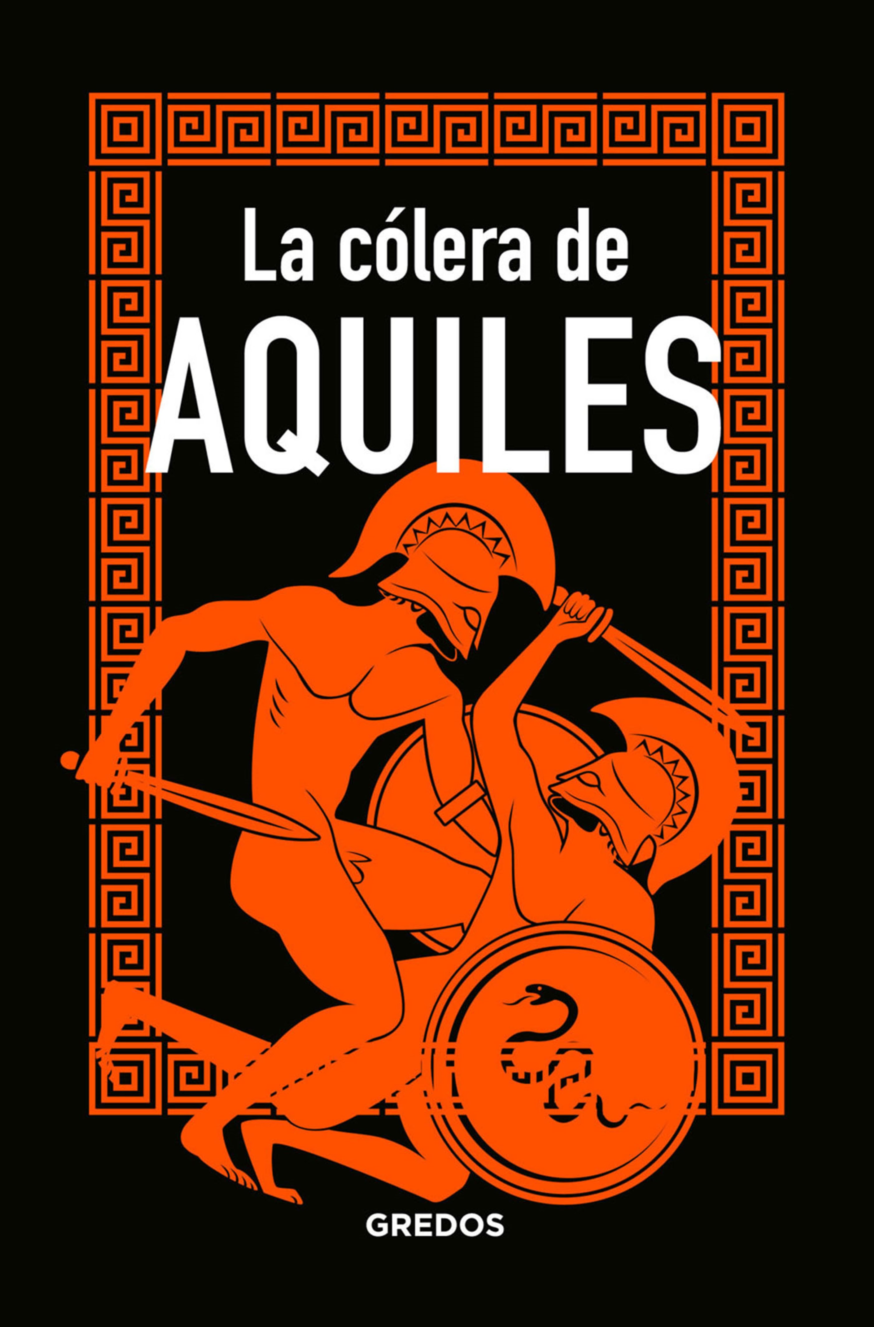 Обложка книги «La cólera de AQUILES»