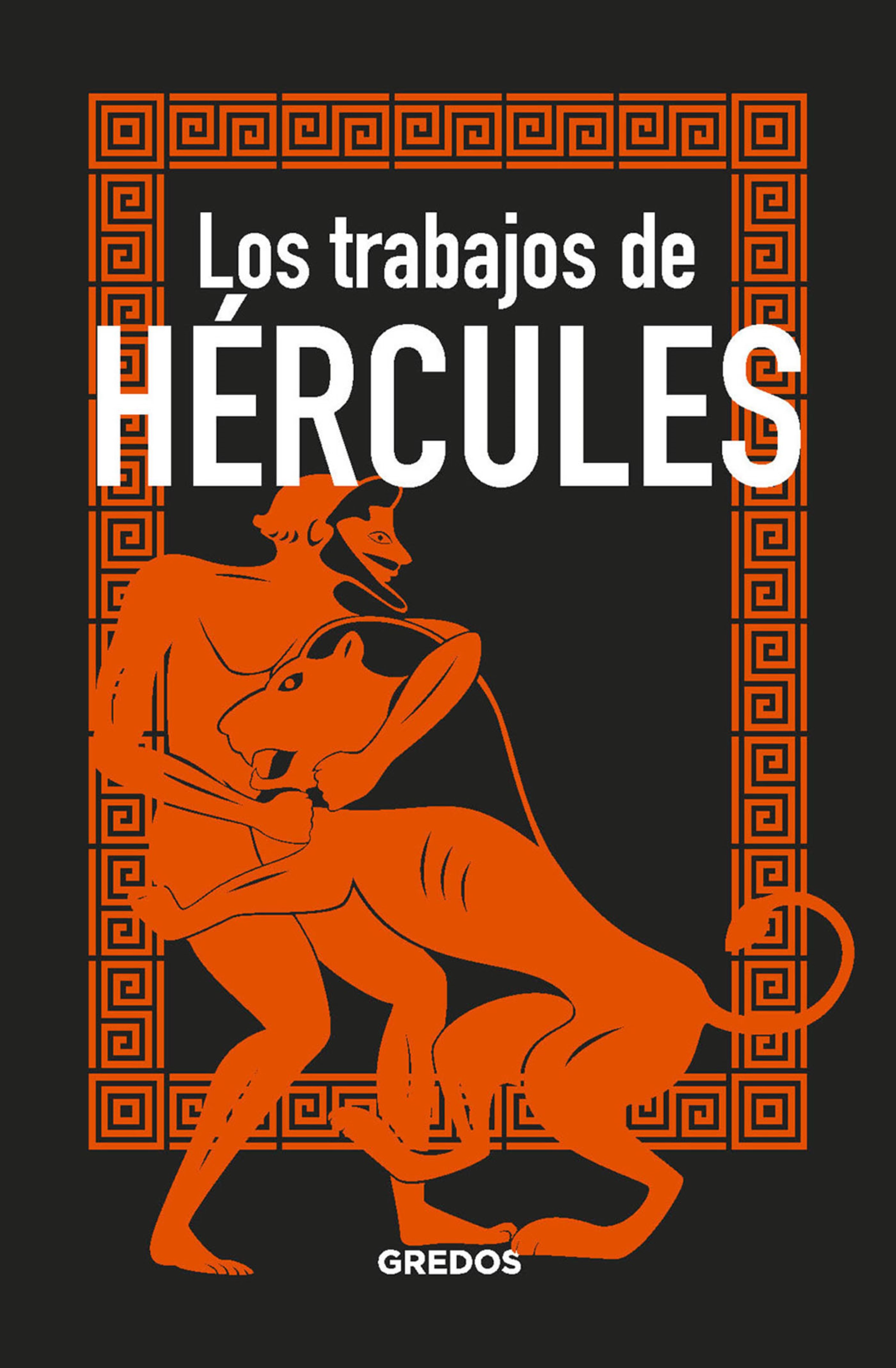 Обложка книги «Los trabajos de HÉRCULES»