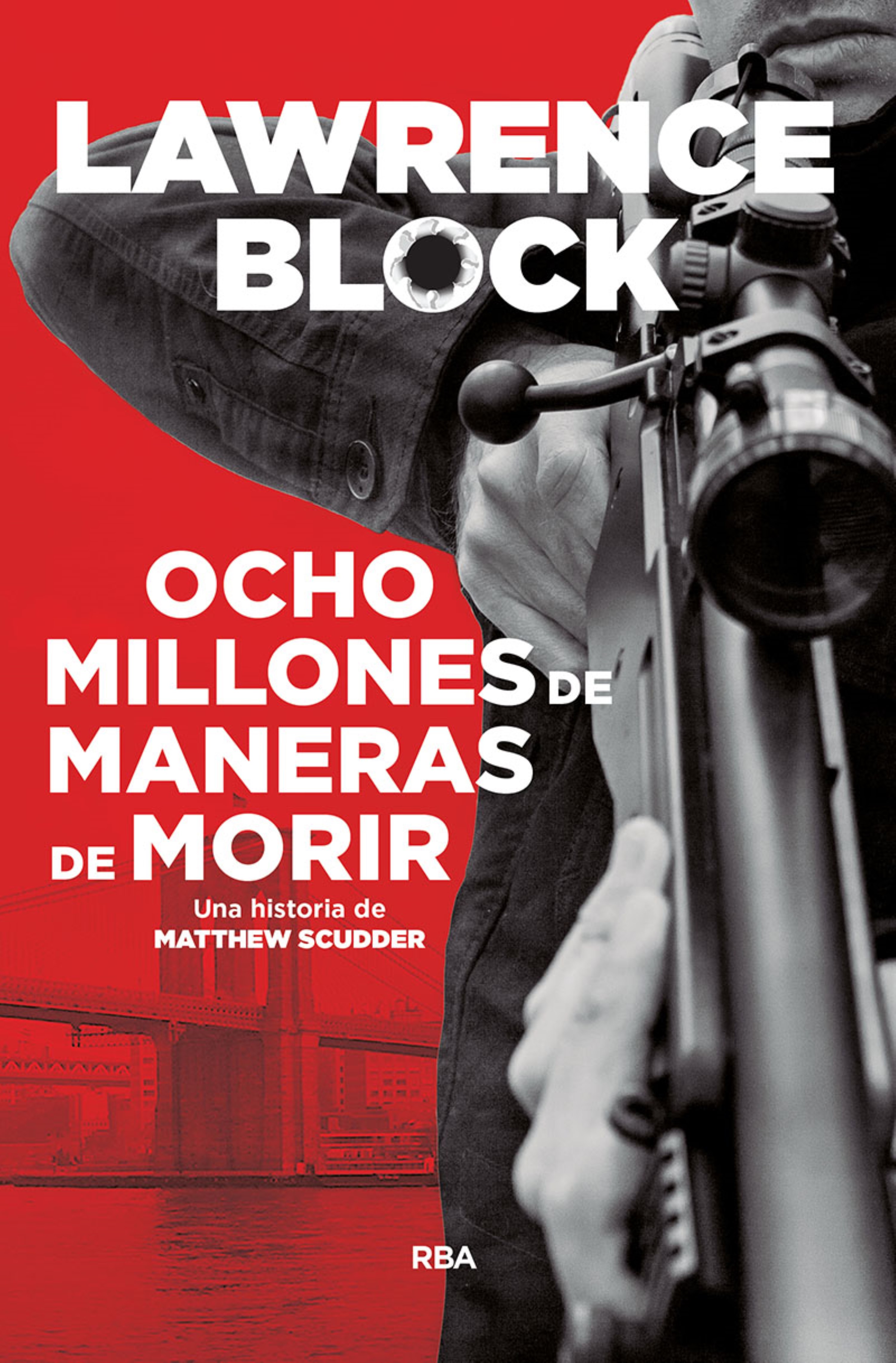 Обложка книги «Ocho millones de maneras de morir»