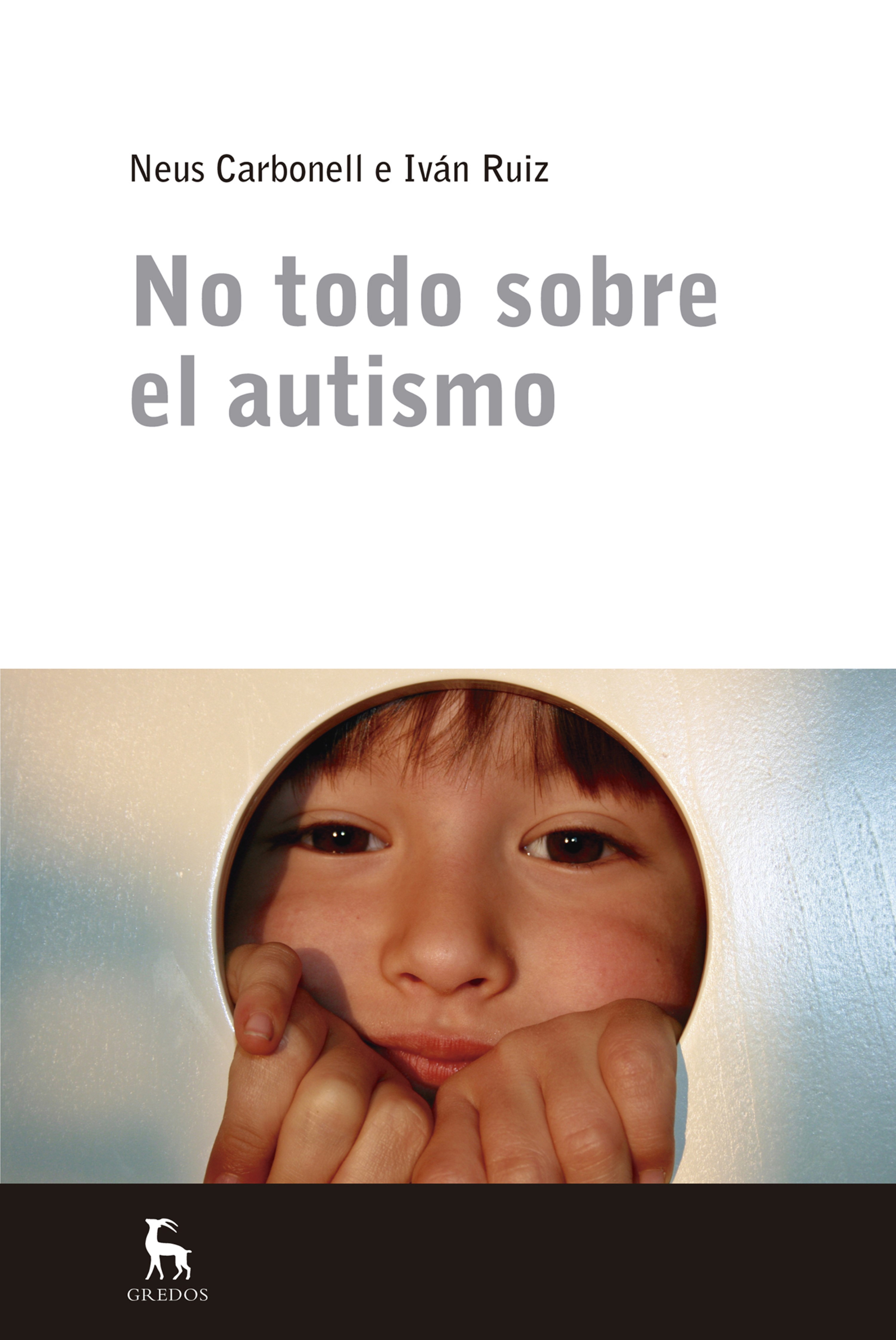 Обложка книги «No todo sobre el autismo»