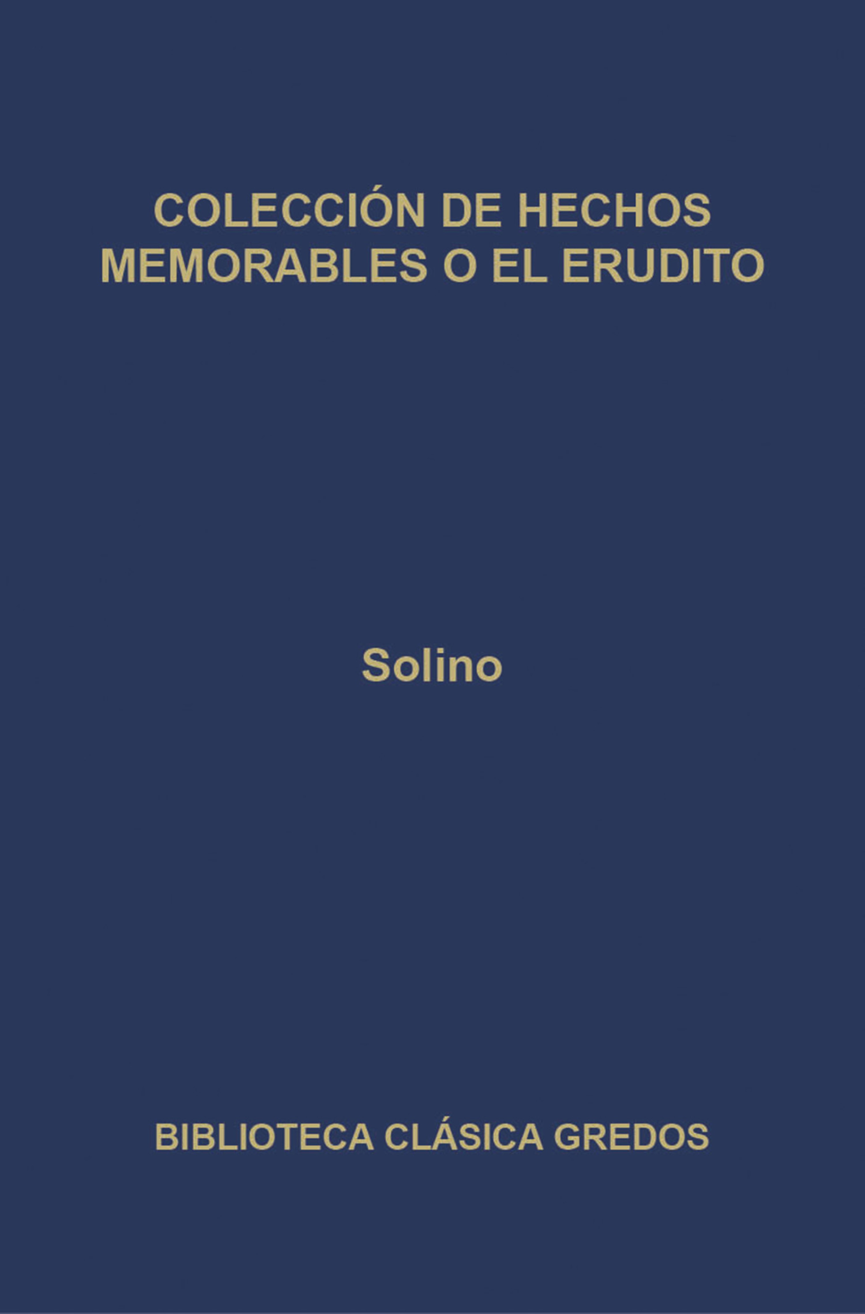 Обложка книги «Colección de Hechos memorables o El erudito»
