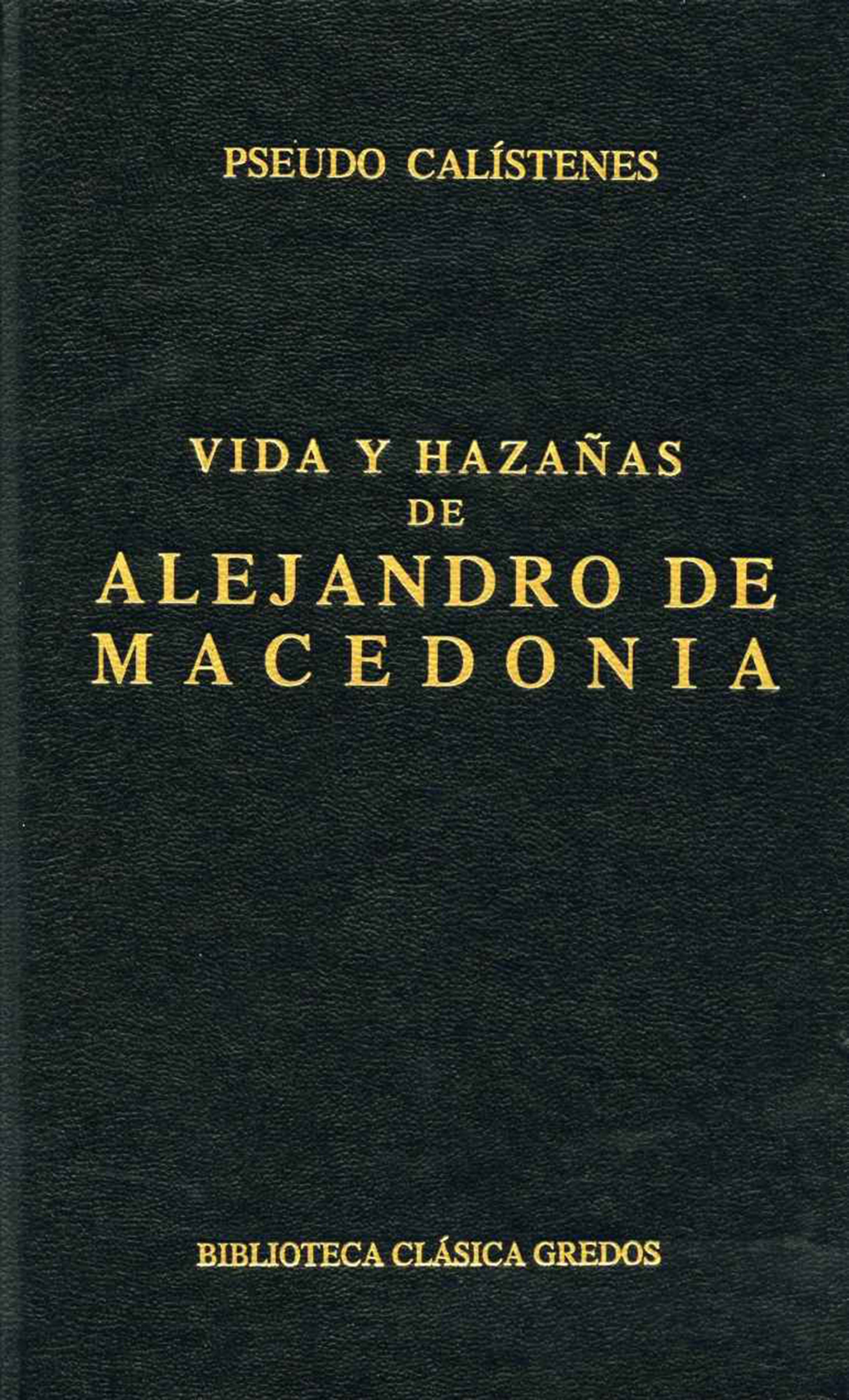 Обложка книги «Vida y hazañas de Alejandro de Macedonia»