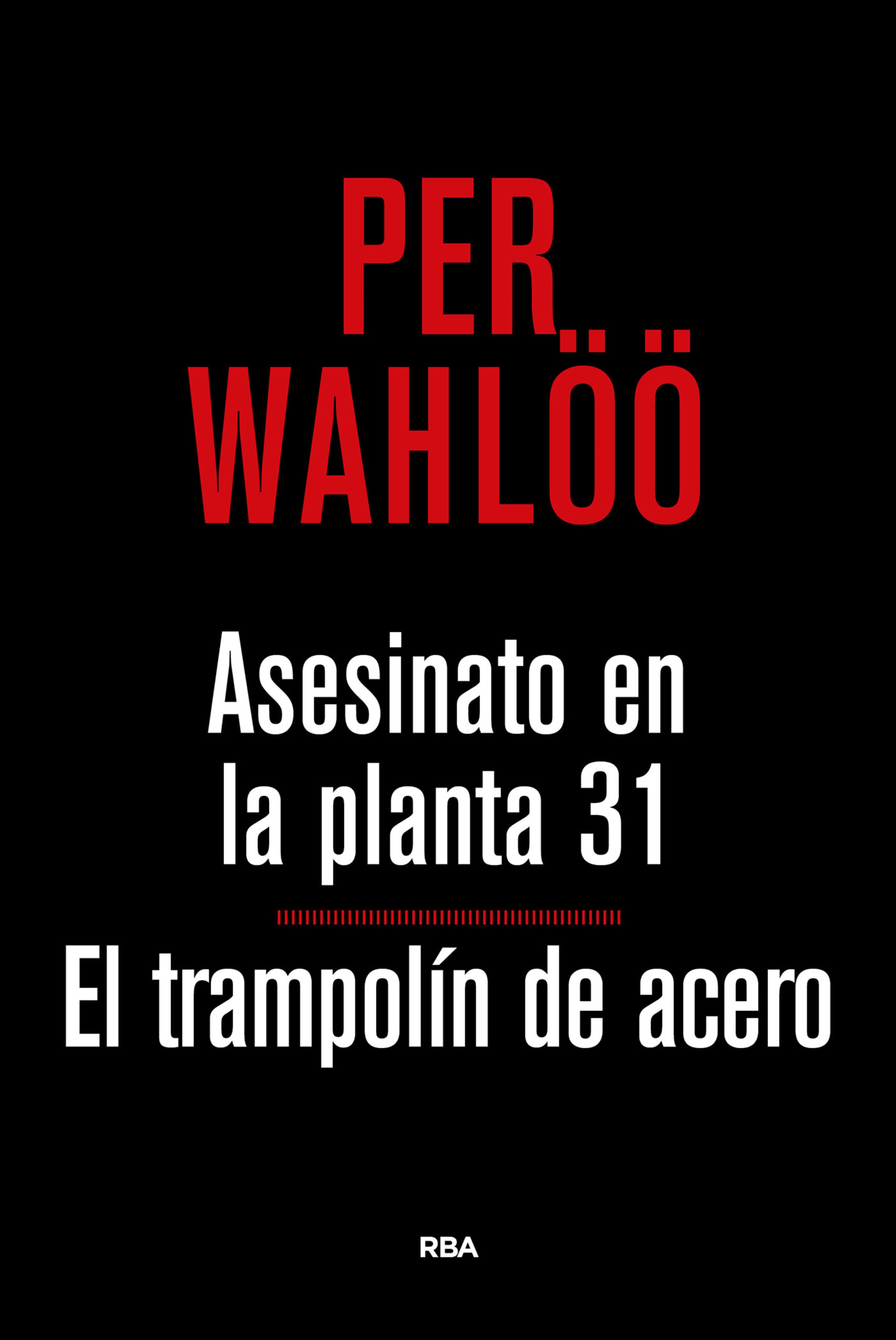 Обложка книги «Asesinato en la planta 31. El trampolín de acero»
