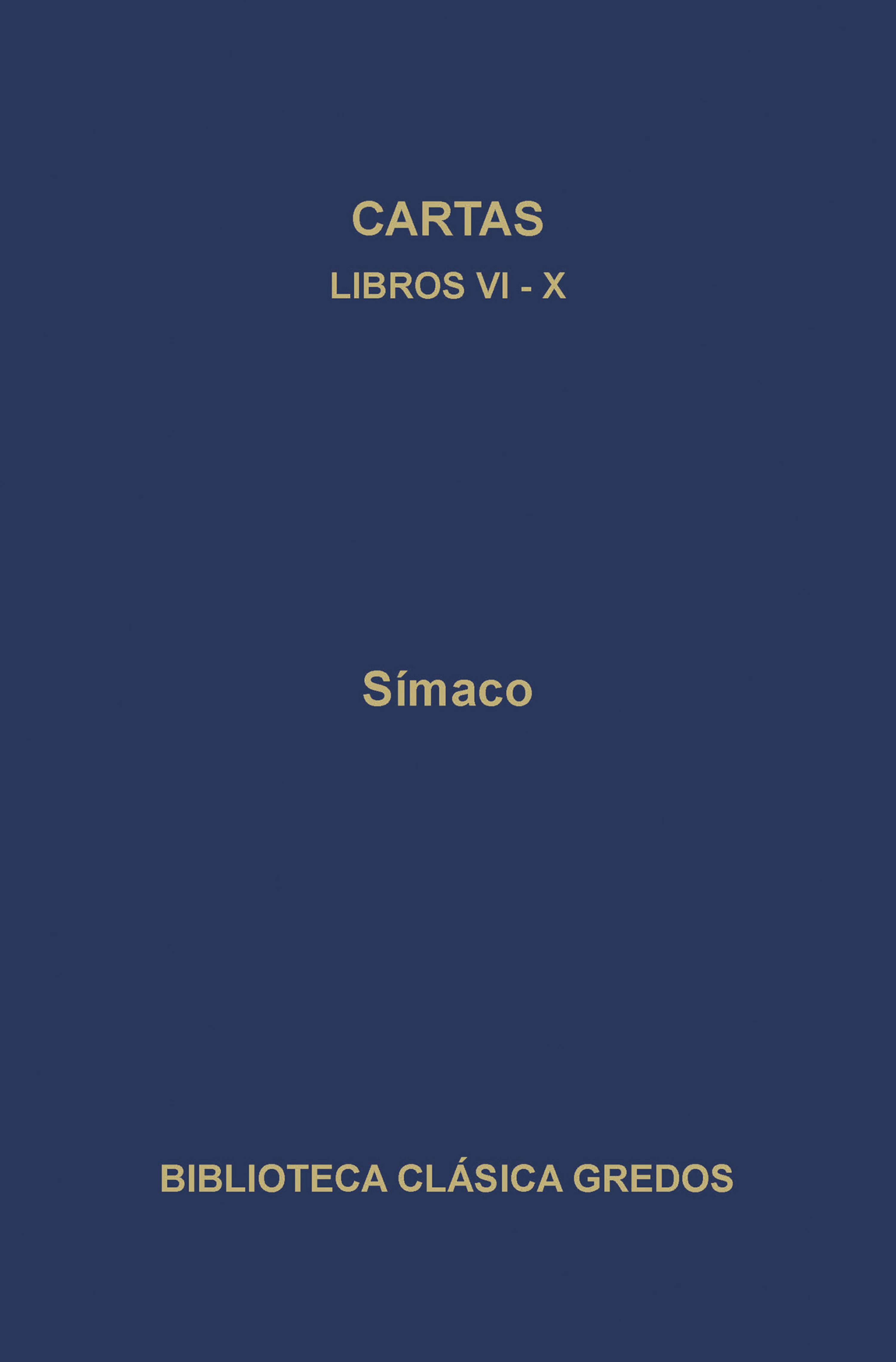 Обложка книги «Cartas. Libros VI-X»