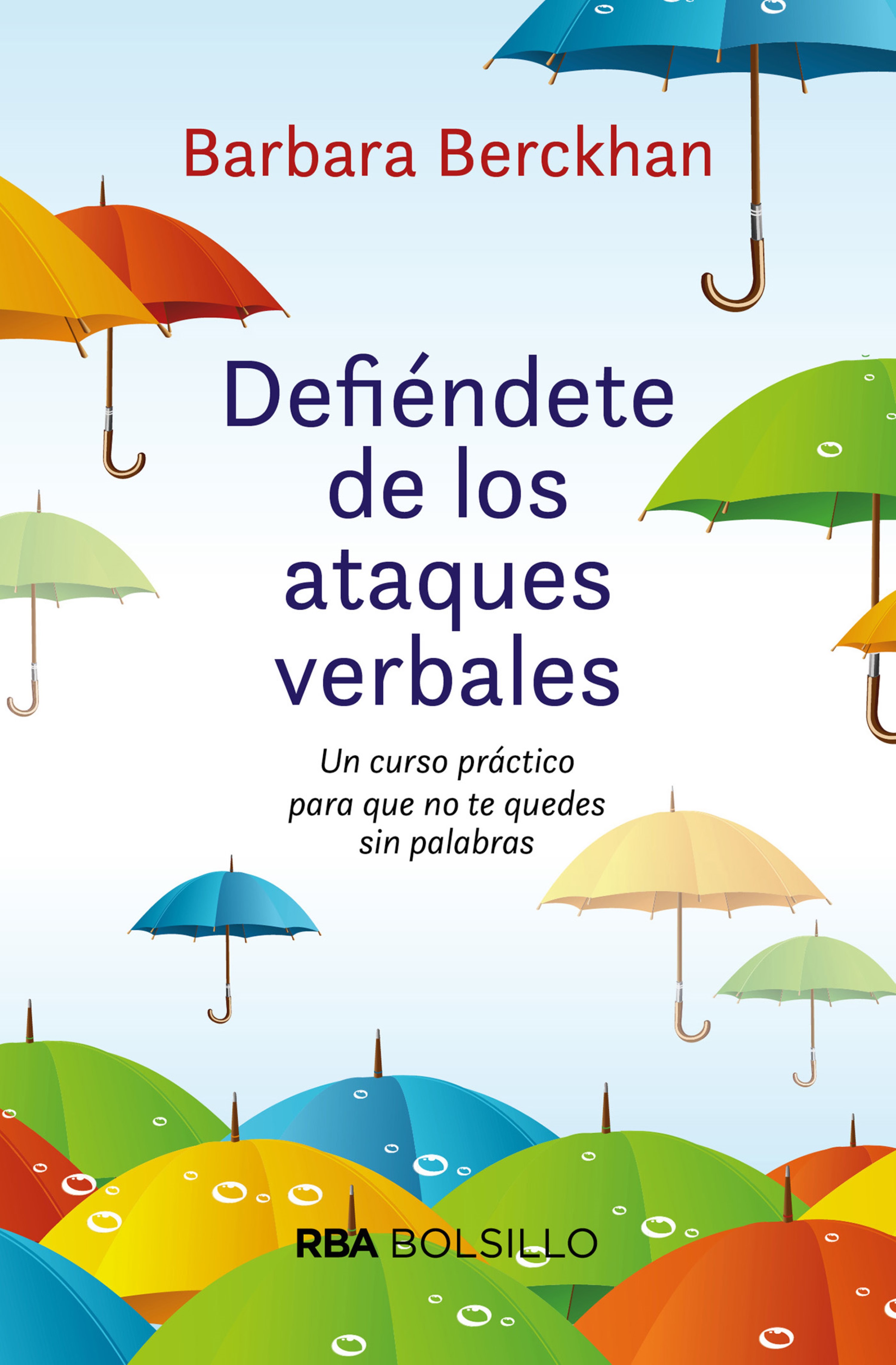 Обложка книги «Defiéndete de los ataques verbales»