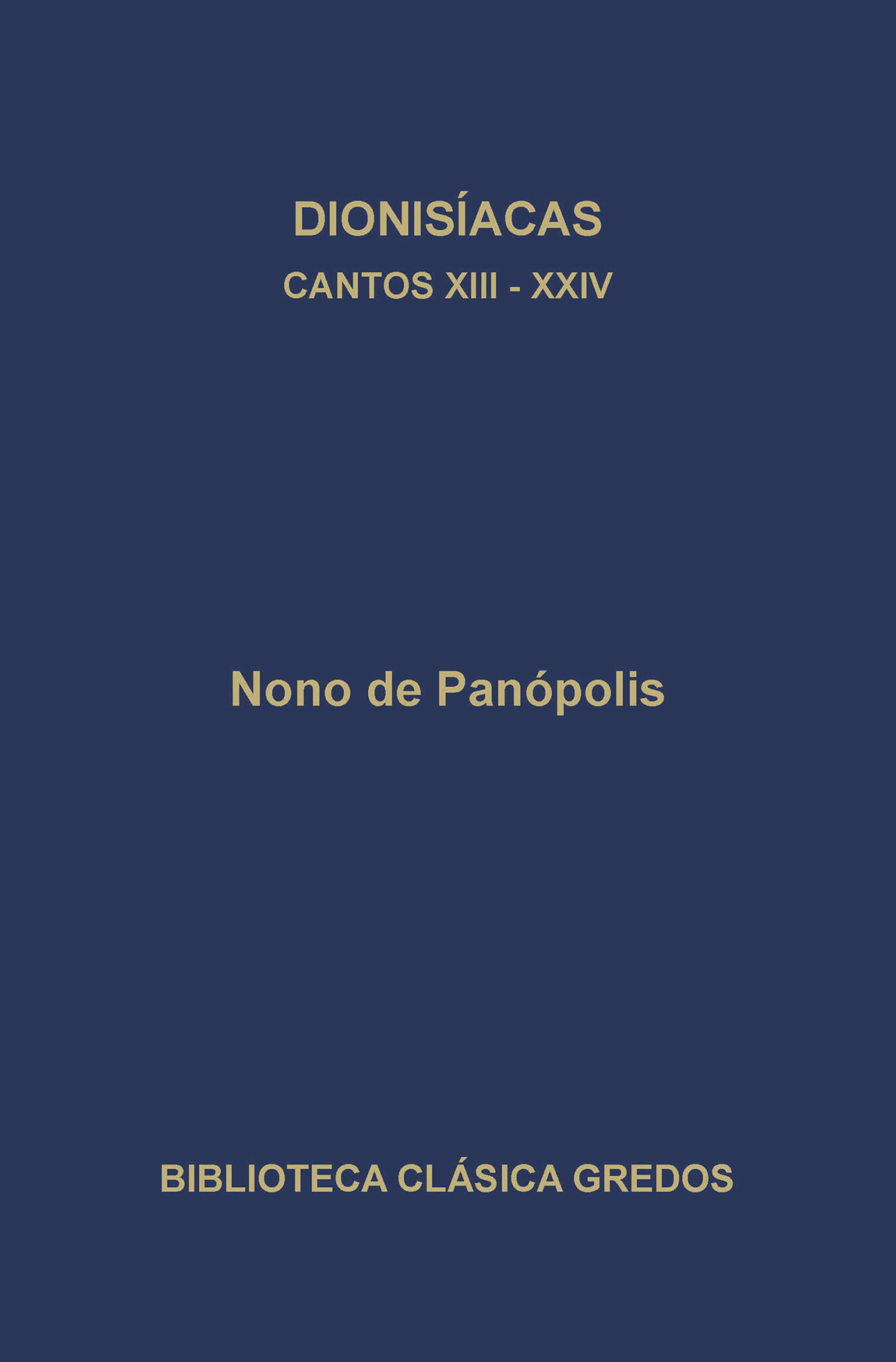 Обложка книги «Dionisíacas. Cantos XIII - XXIV»