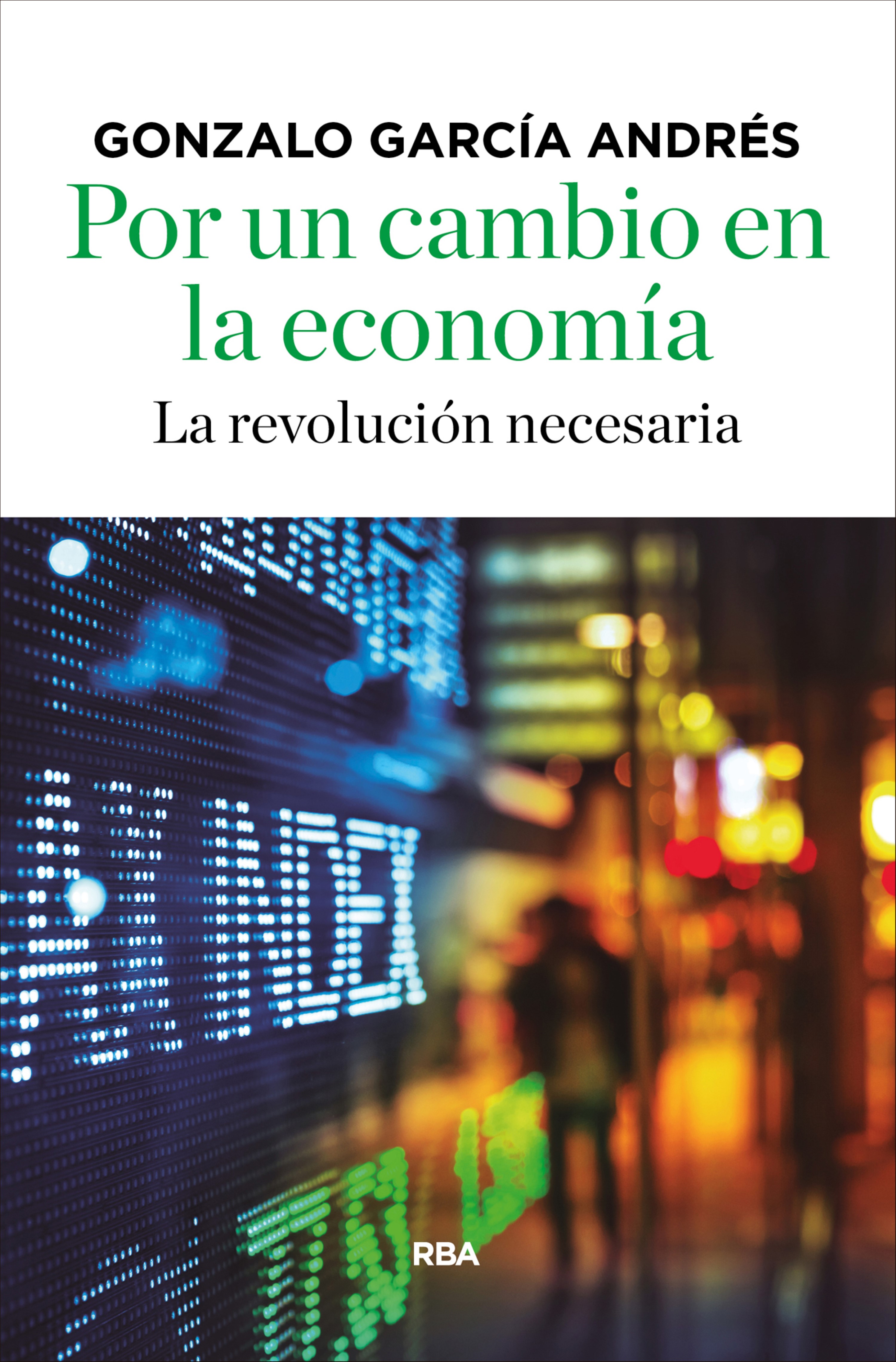 Обложка книги «Por un cambio en la economía»