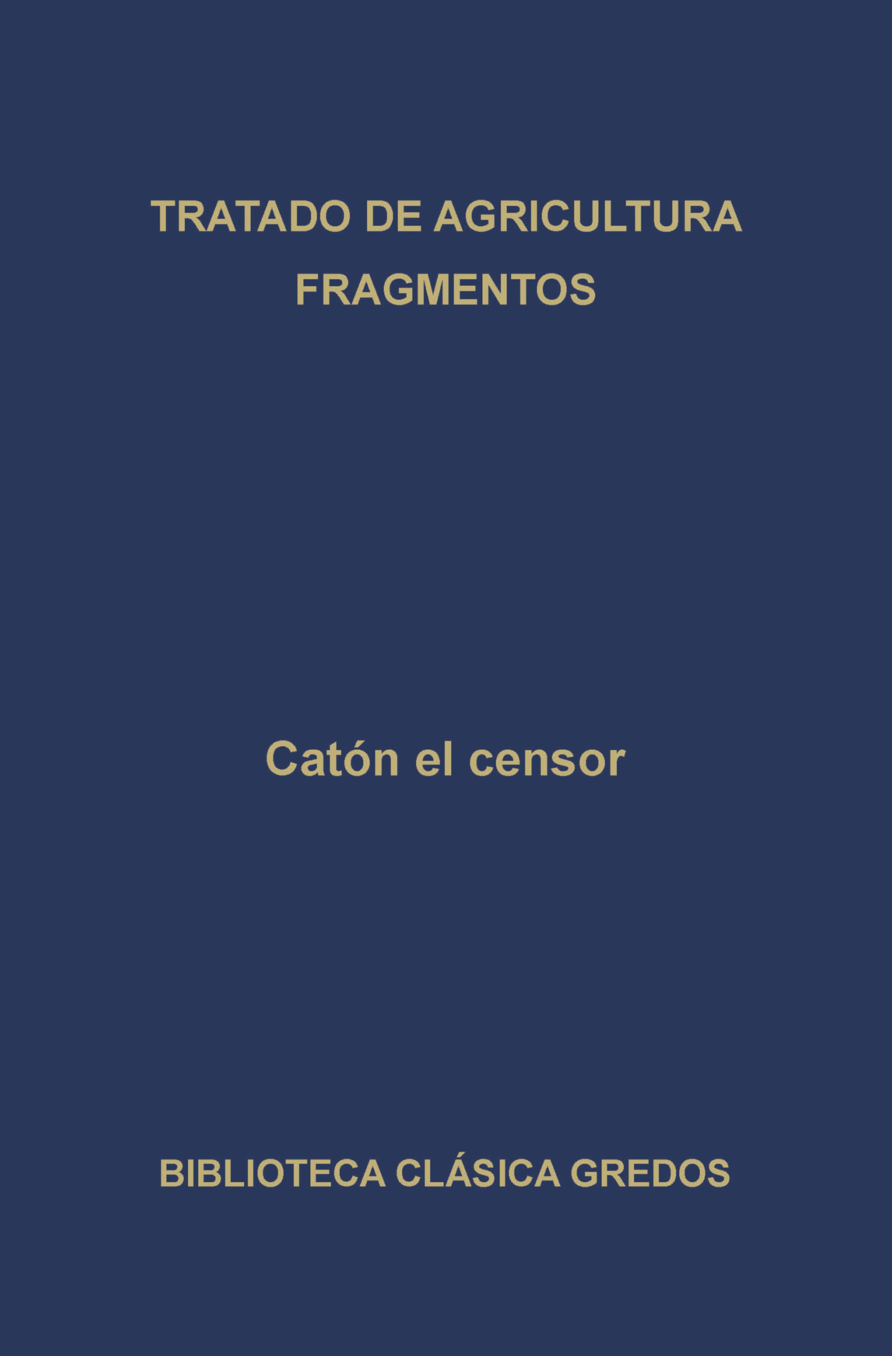 Обложка книги «Tratado de agricultura. Fragmentos.»