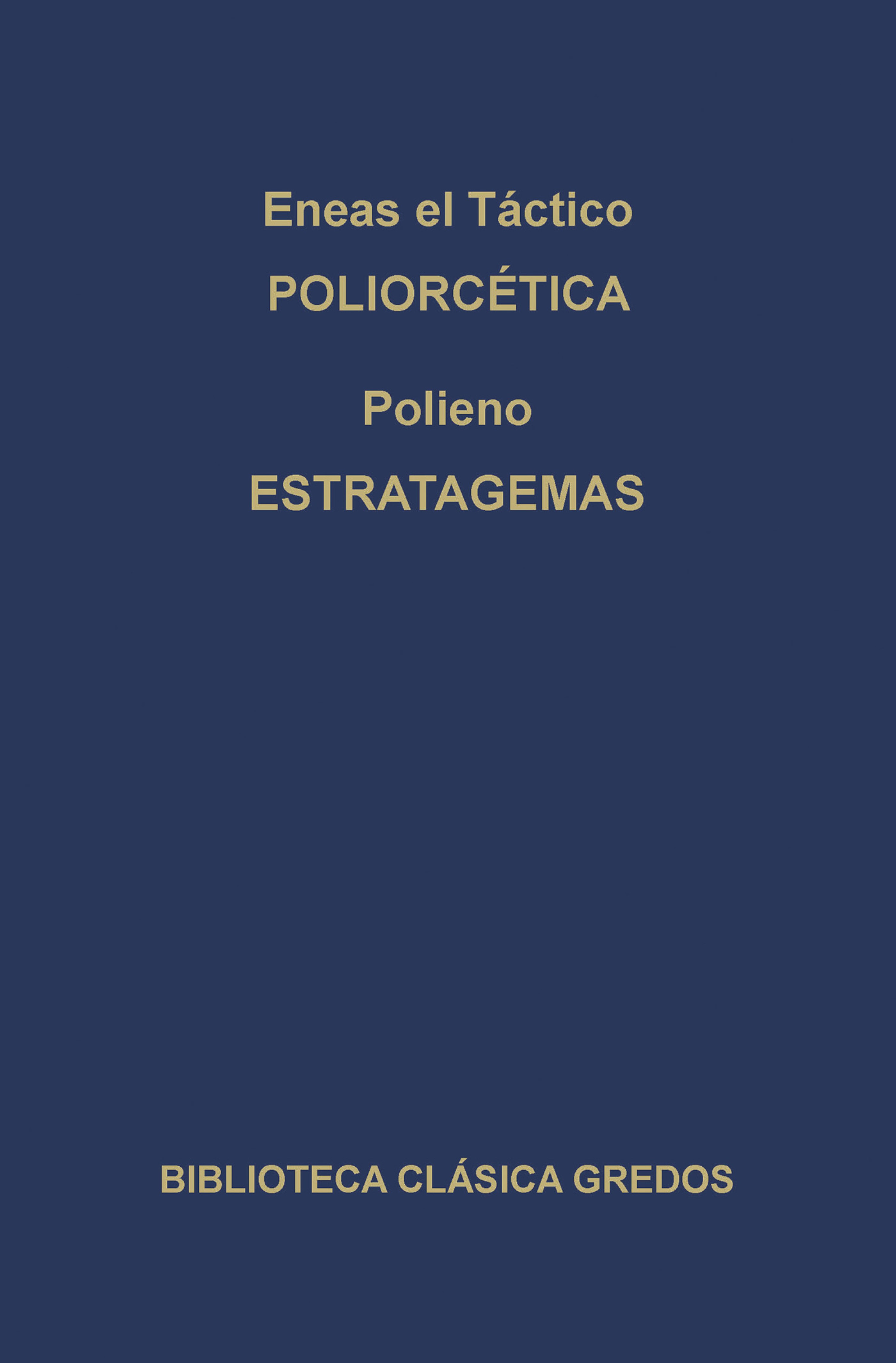 Обложка книги «Poliorcética. Estratagemas.»