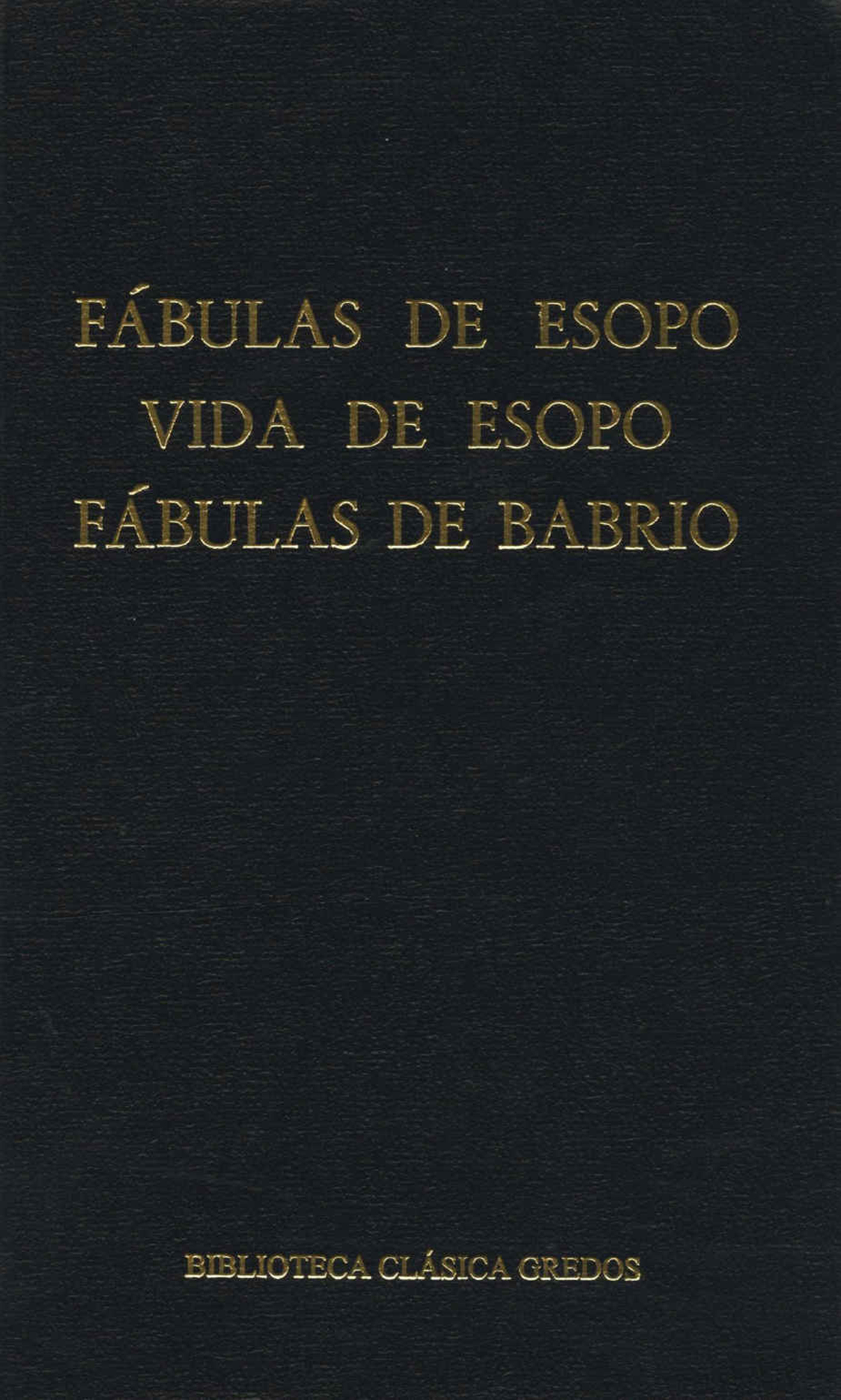 Обложка книги «Fábulas de Esopo. Vida de Esopo. Fábulas de Babrio.»