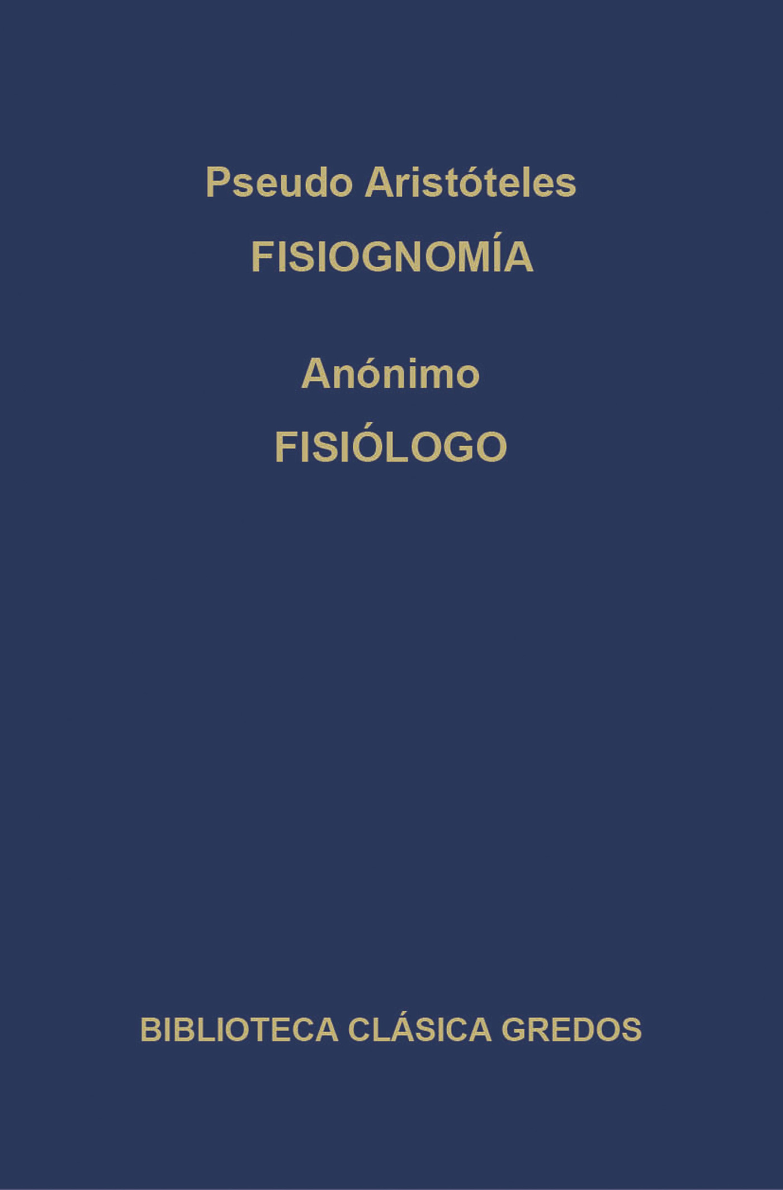 Обложка книги «Fisiognomía. Fisiólogo.»
